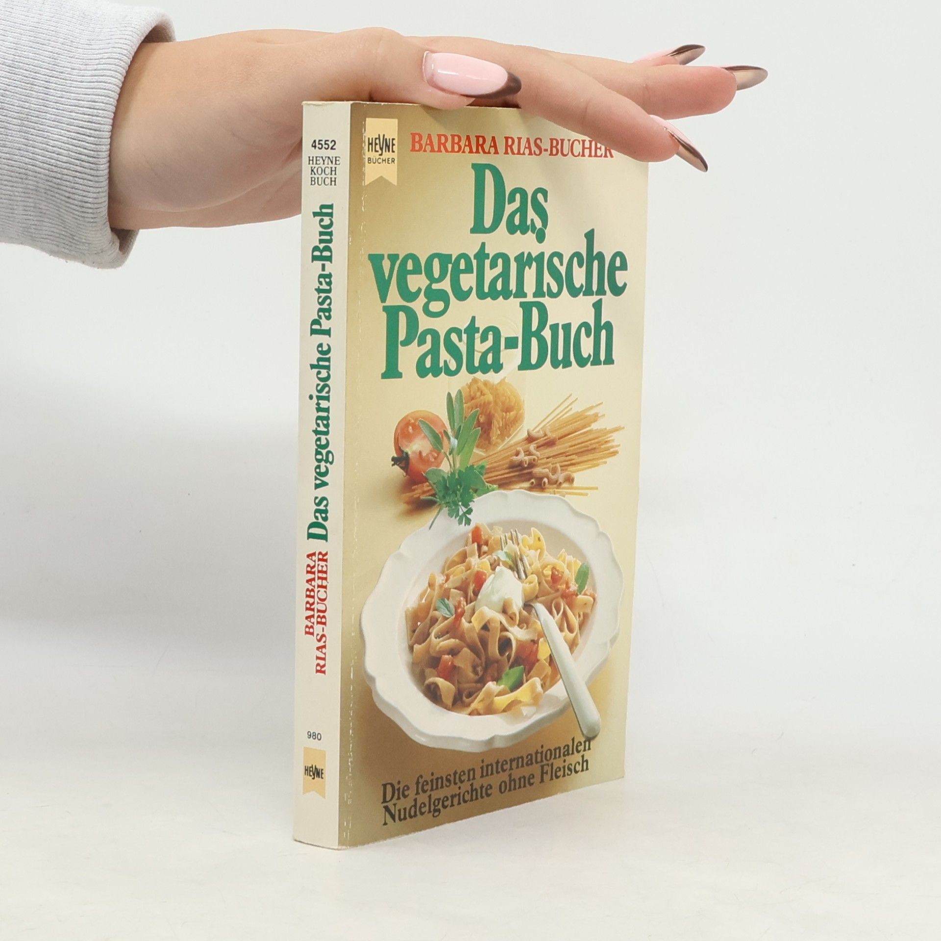 Barbara Rias-Bucher Das vegetarische Pasta-Buch
