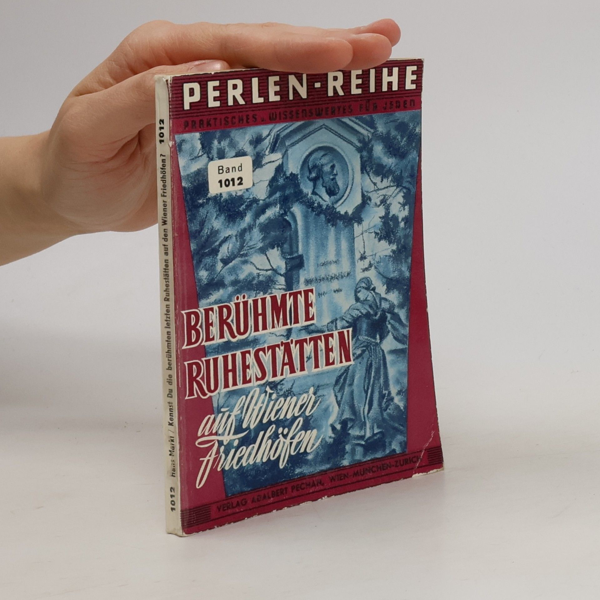 Autorenkollektiv Berühmte Ruhestätten auf Wiener Friedhöfen