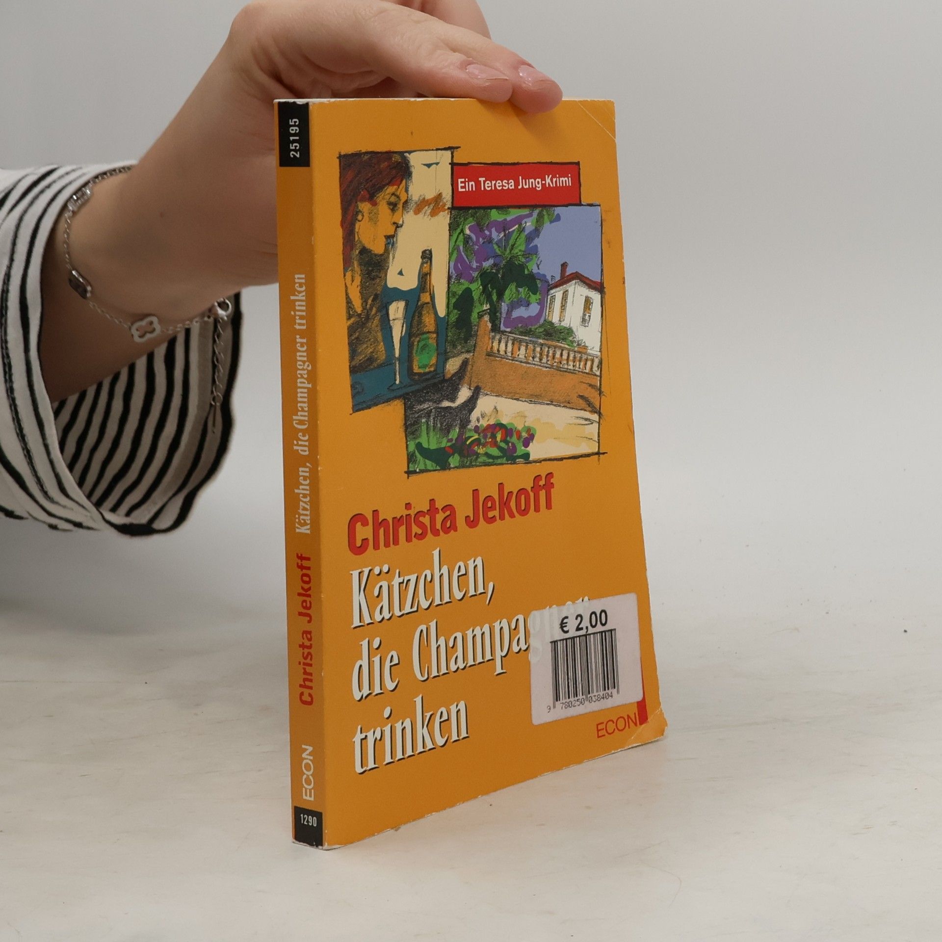 Kätzchen, die Champagner trinken. Ein Teresa Jung-Krimi