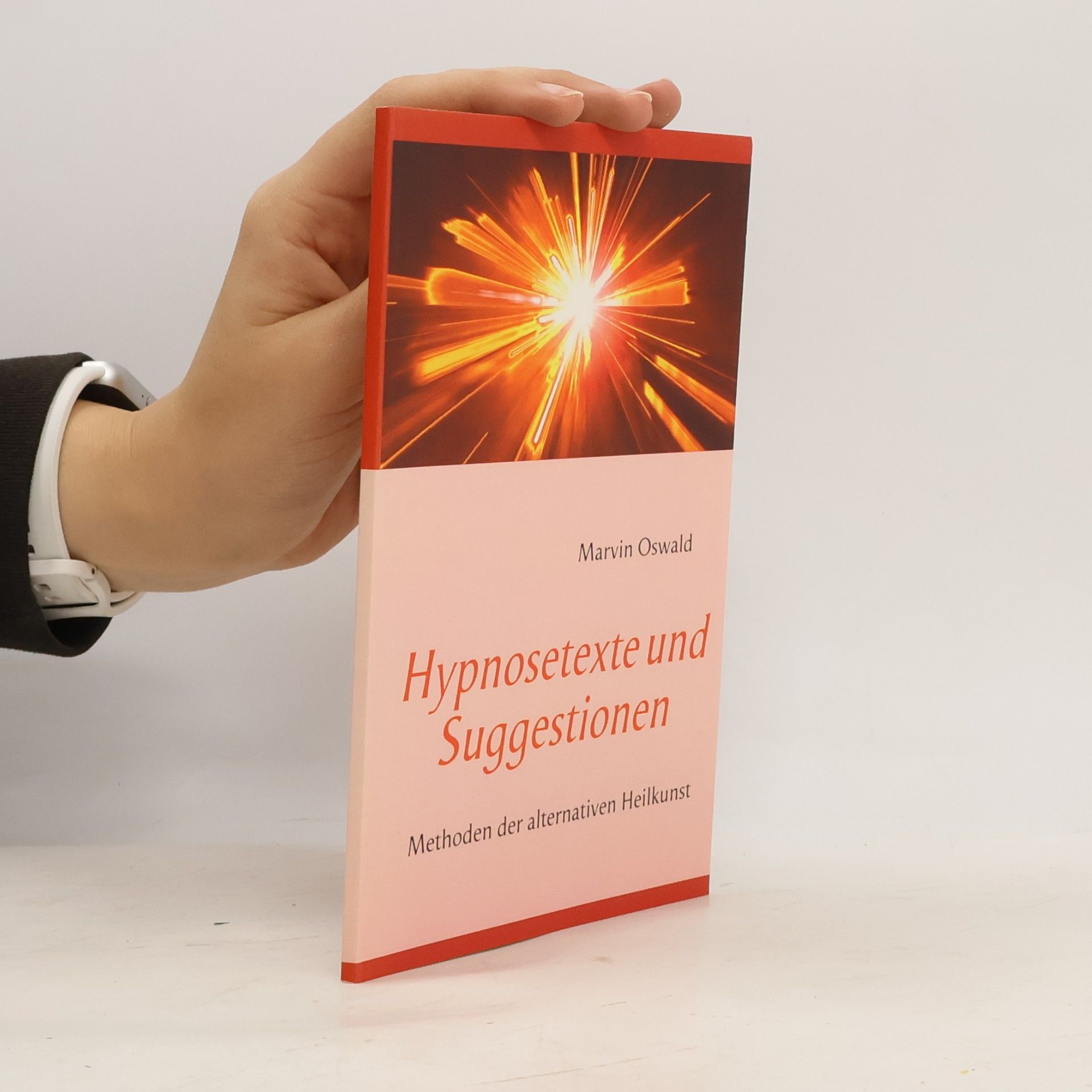 Marvin Oswald Hypnosetexte und Suggestionen