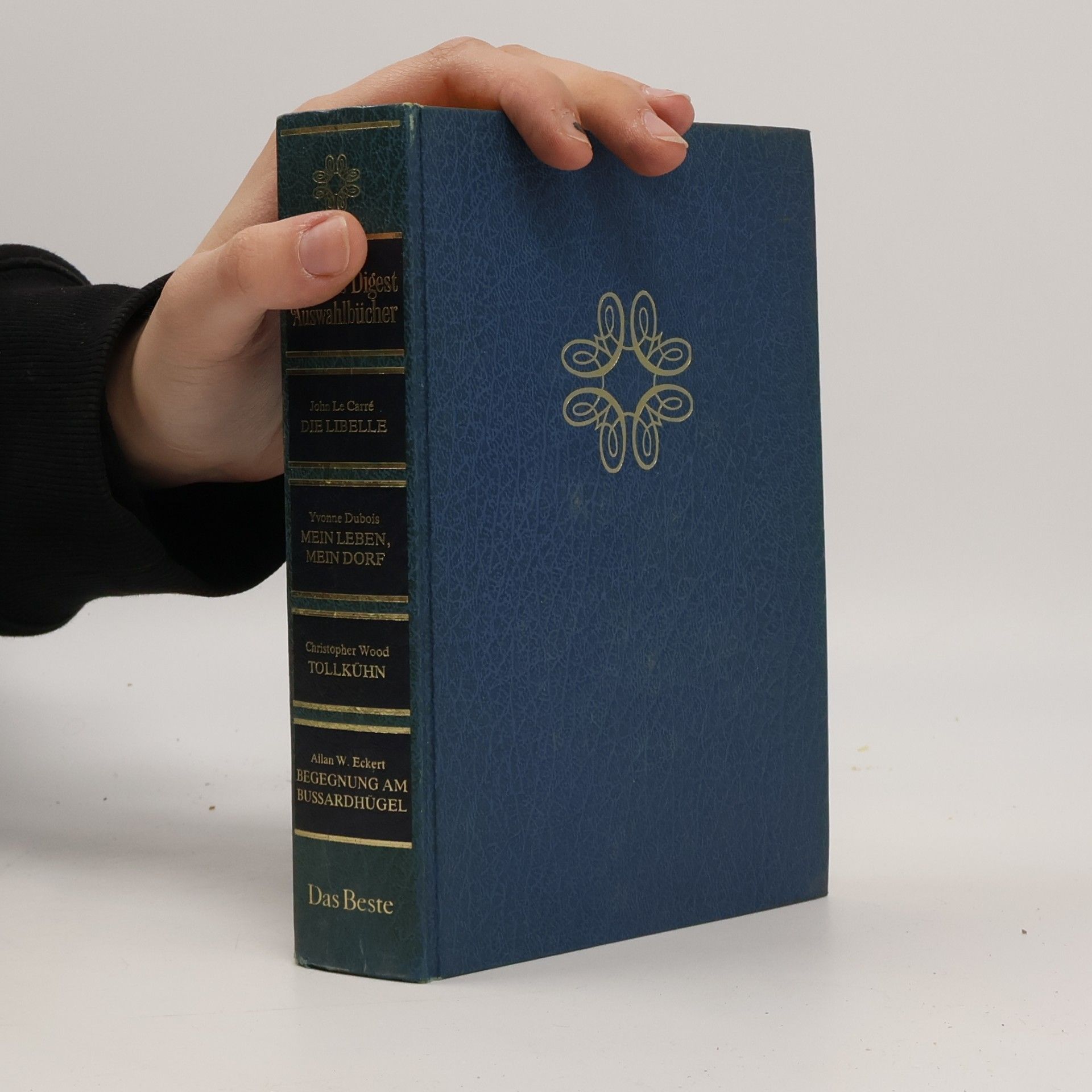 Kolektiv autorů Reader's Digest Auswahlbücher. Die Libelle. Mein Leben, mein Dorf. Tollkühn. Begegnung am Bussardhügel