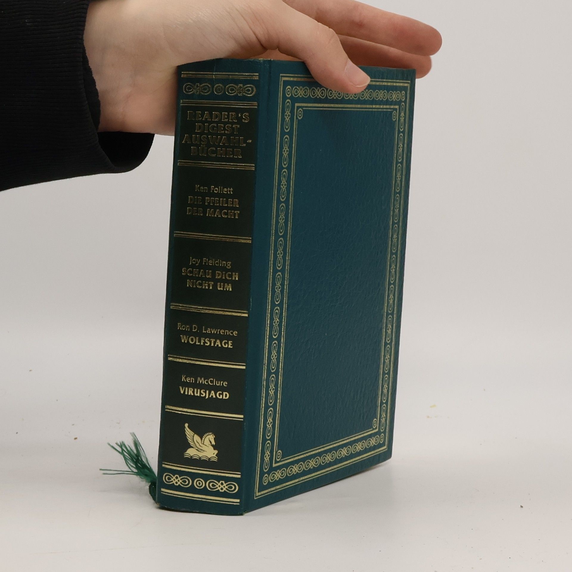 Reader's Digest Auswahlbücher. Die Pfeiler der Macht. Schau dich nicht um. Wolfstage. Virusjagd