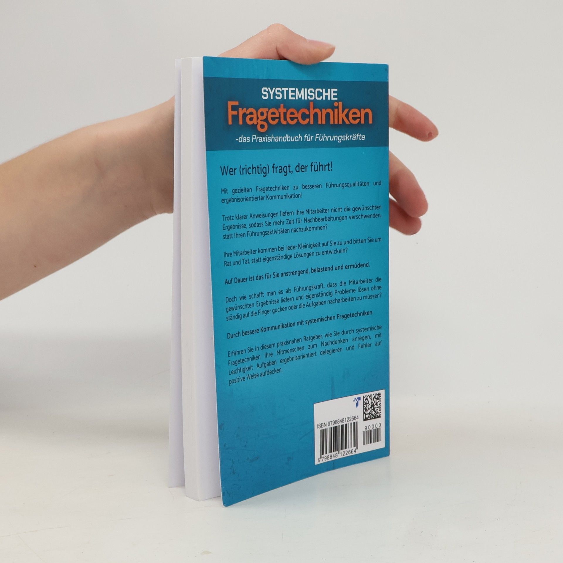 Gunnar Heymar Systemische Fragetechniken - das Praxishandbuch für Führungskräfte