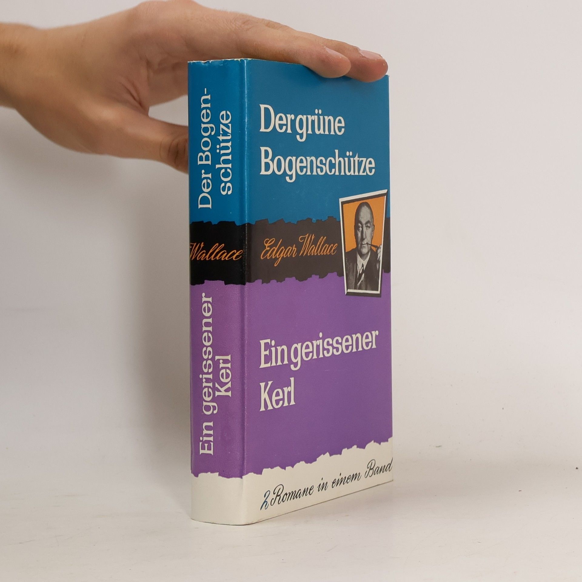 Edgar Wallace Der grüne Bogenschtütze. Ein gerissener Kerl