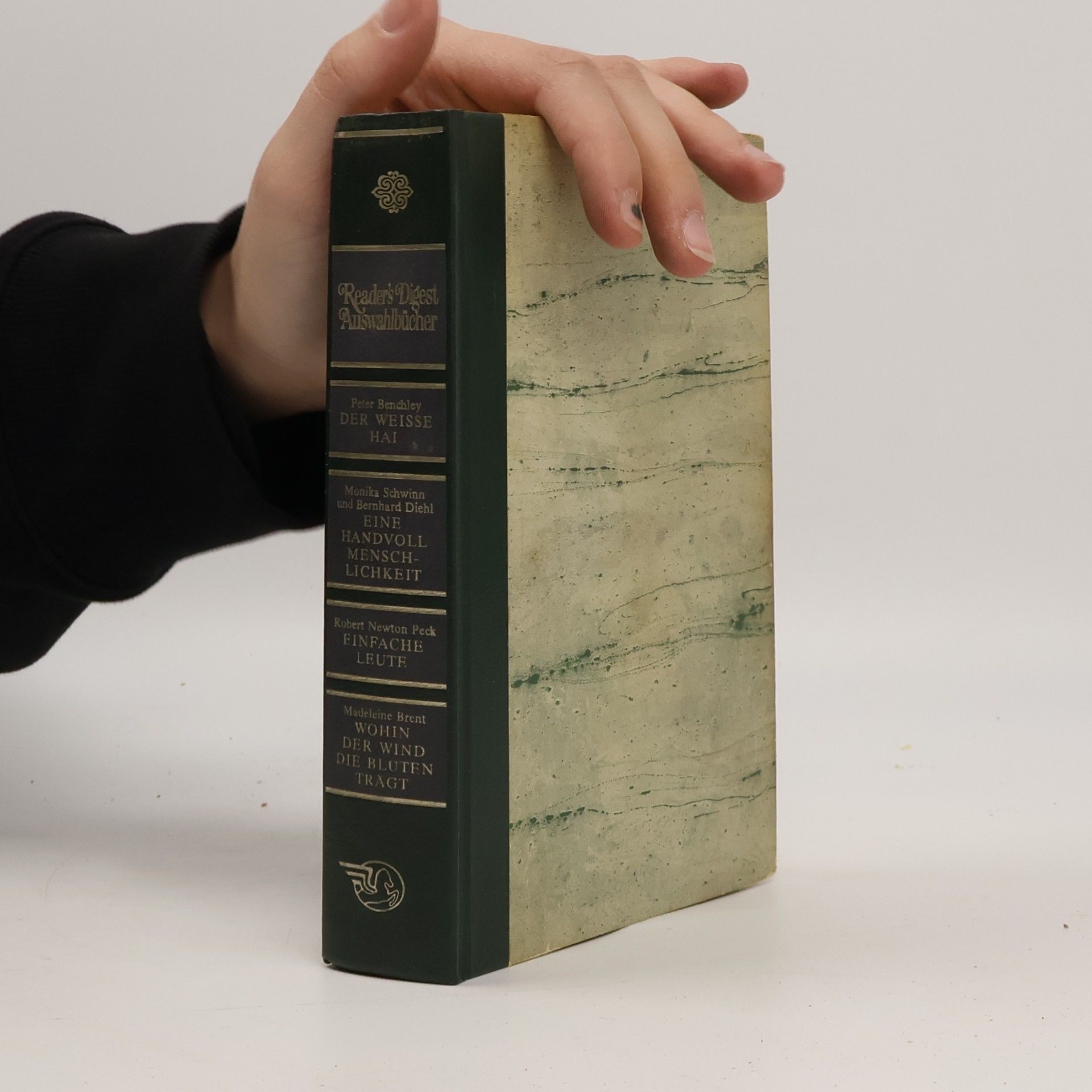 Reader's Digest Auswahlbücher. Der weisse Hai. Eine Handvoll Menschlichkeit. Einfache Leute. Wohin der Wind die Blüten trägt