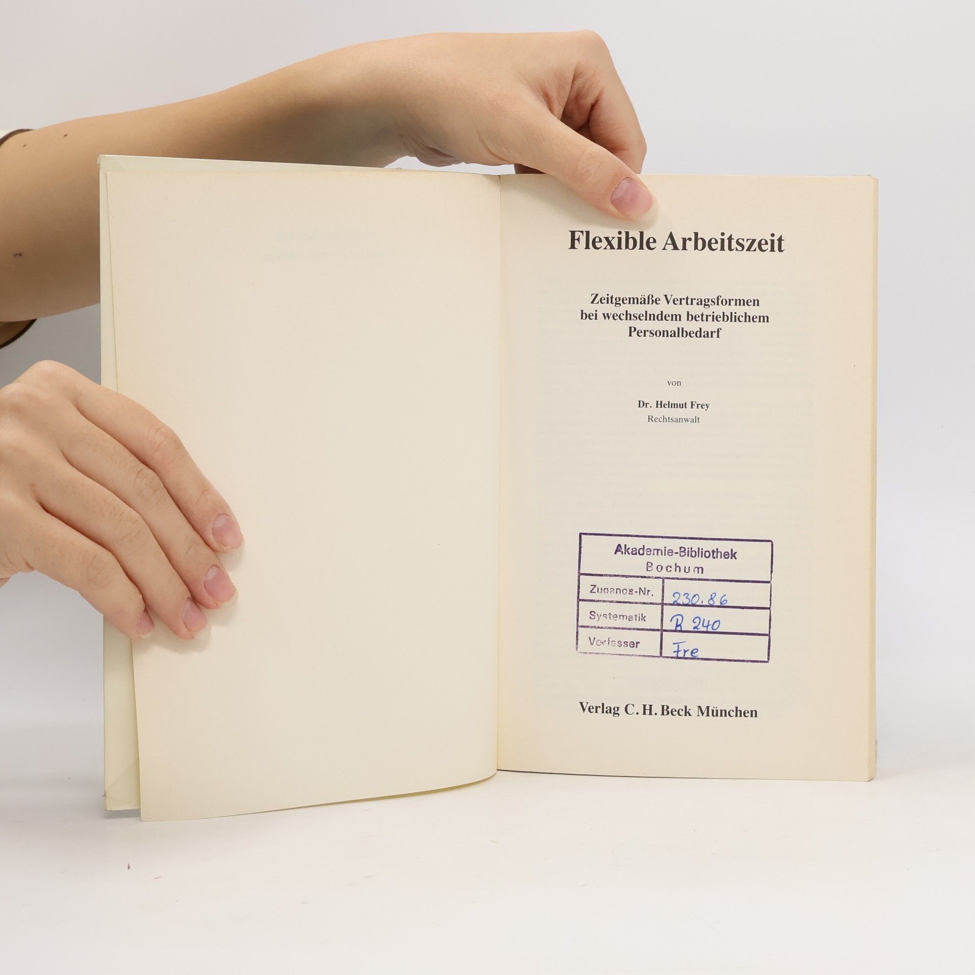 Helmut Frey Aktueller Betrieb: Flexible Arbeitszeit