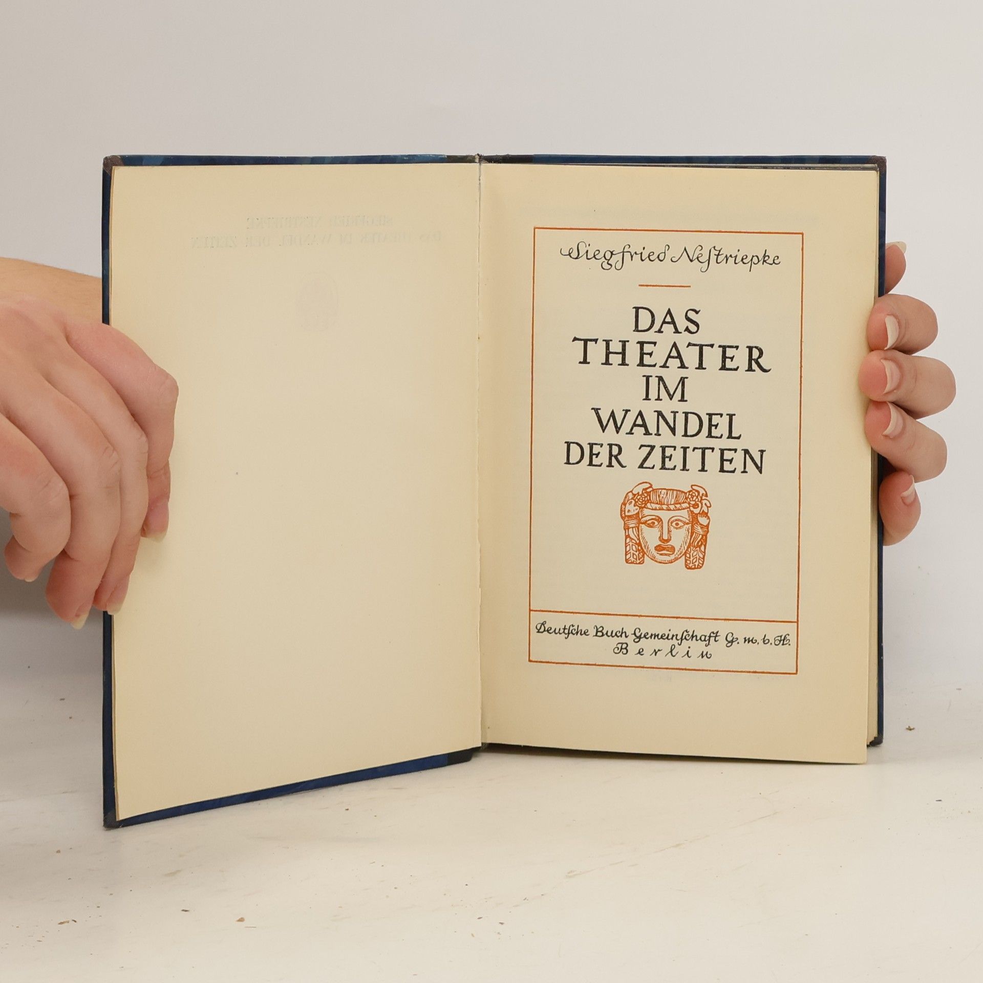 Siegfried Nestriepke Das Theater im Wandel der Zeiten