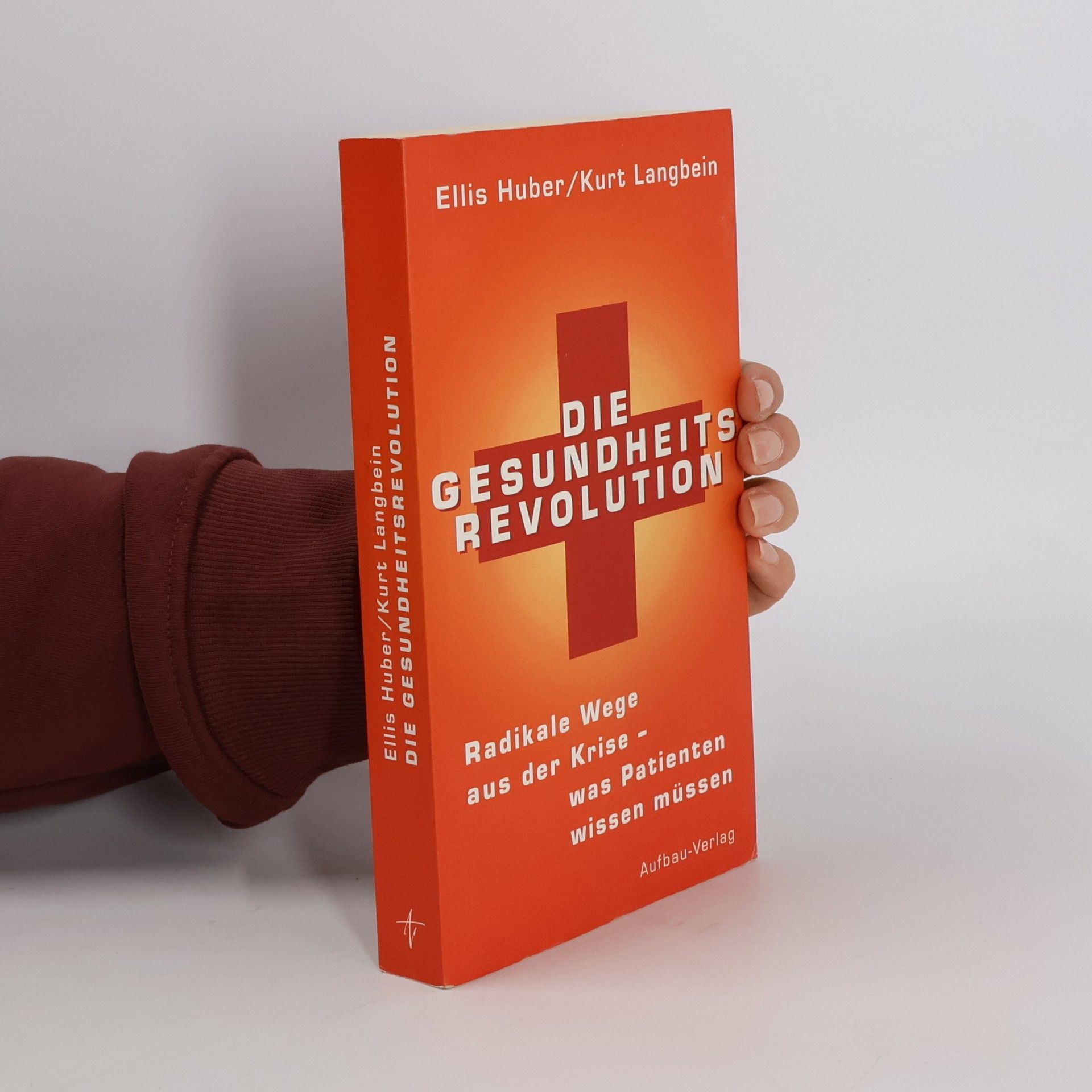 Ellis E. Huber Die Gesundheitsrevolution