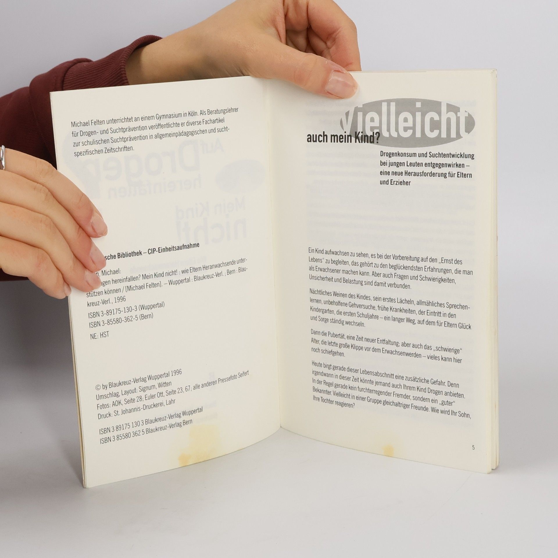 Michael Felten Auf Drogen hereinfallen? Mein Kind nicht!