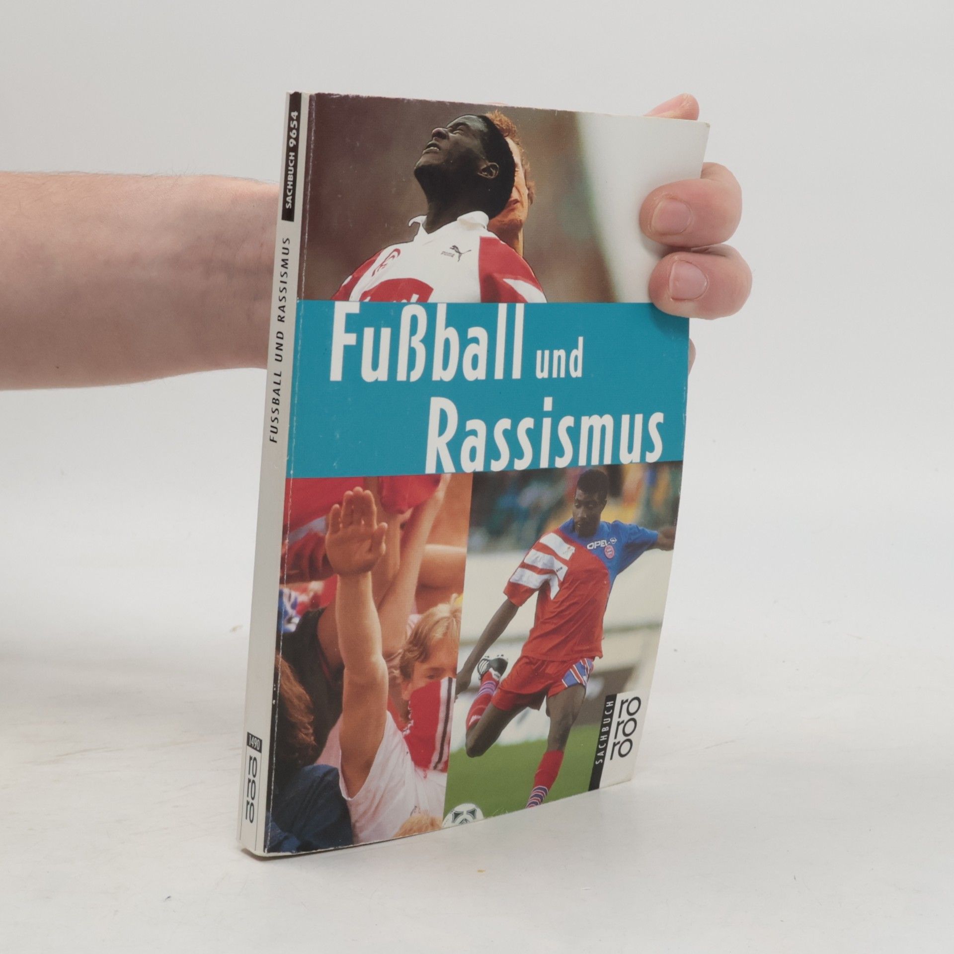 rororo Sachbuch - 9654: Fussball und Rassismus