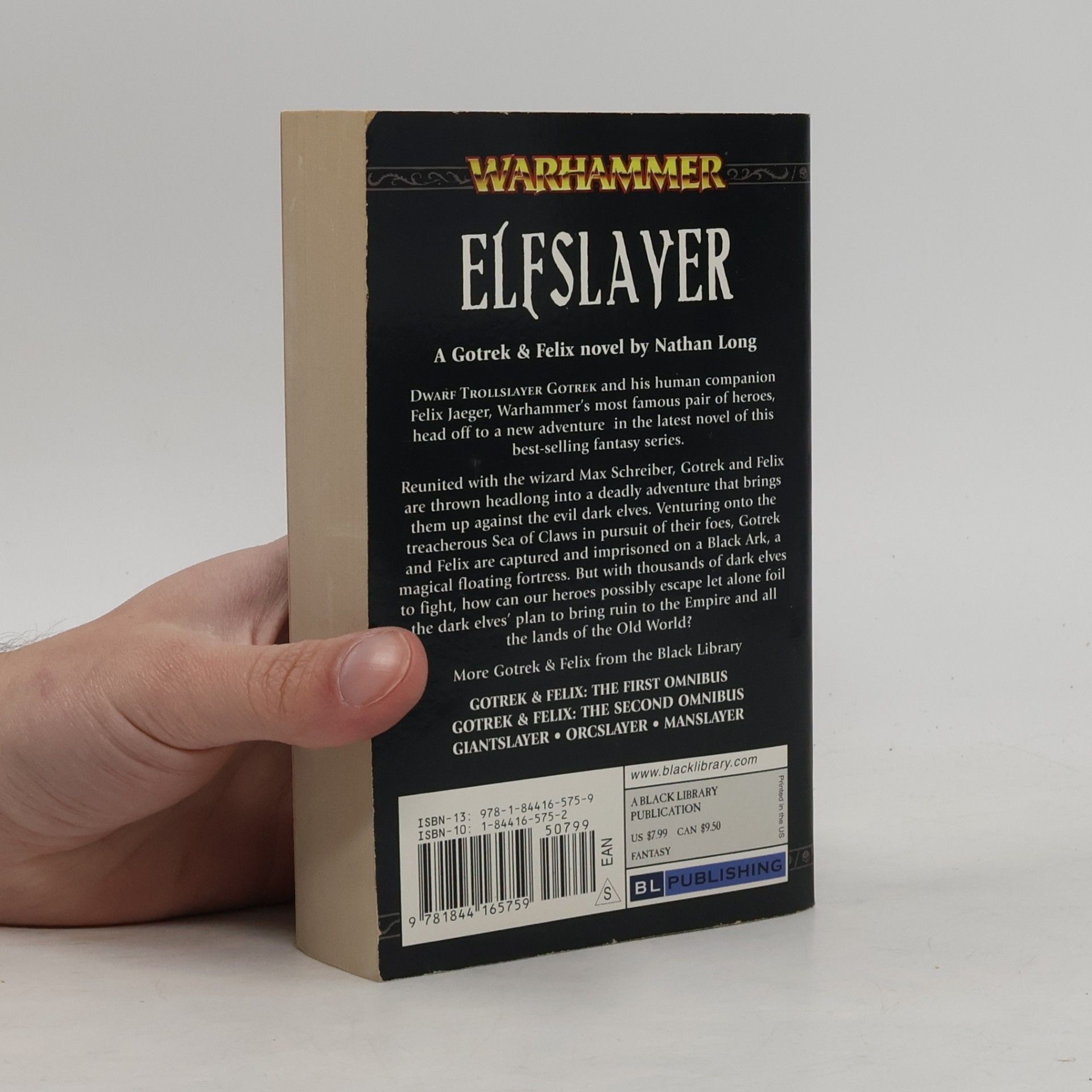 Nathan Long Gotrek and Felix - 10: Elfslayer