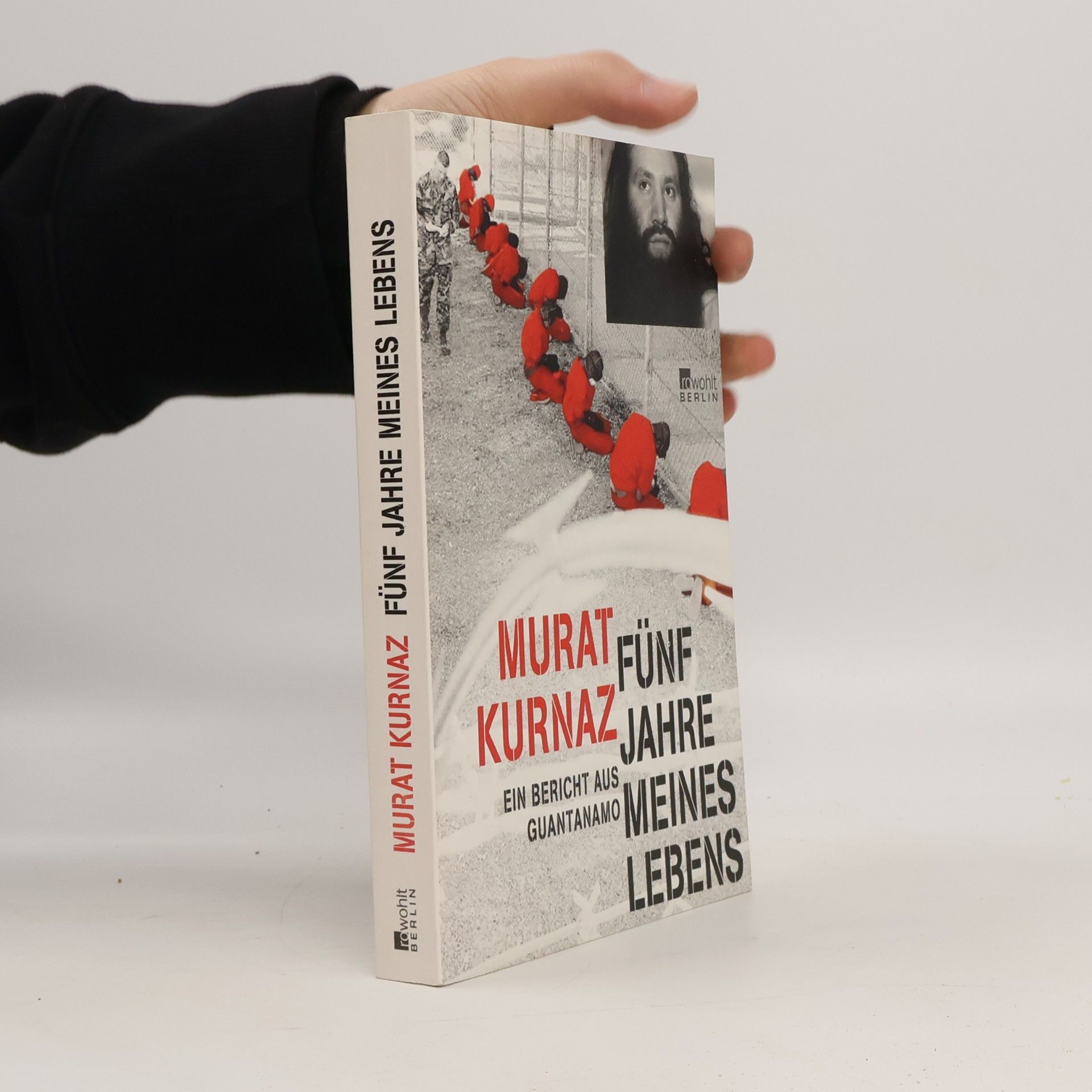 Murat Kurnaz Fünf Jahre meines Lebens