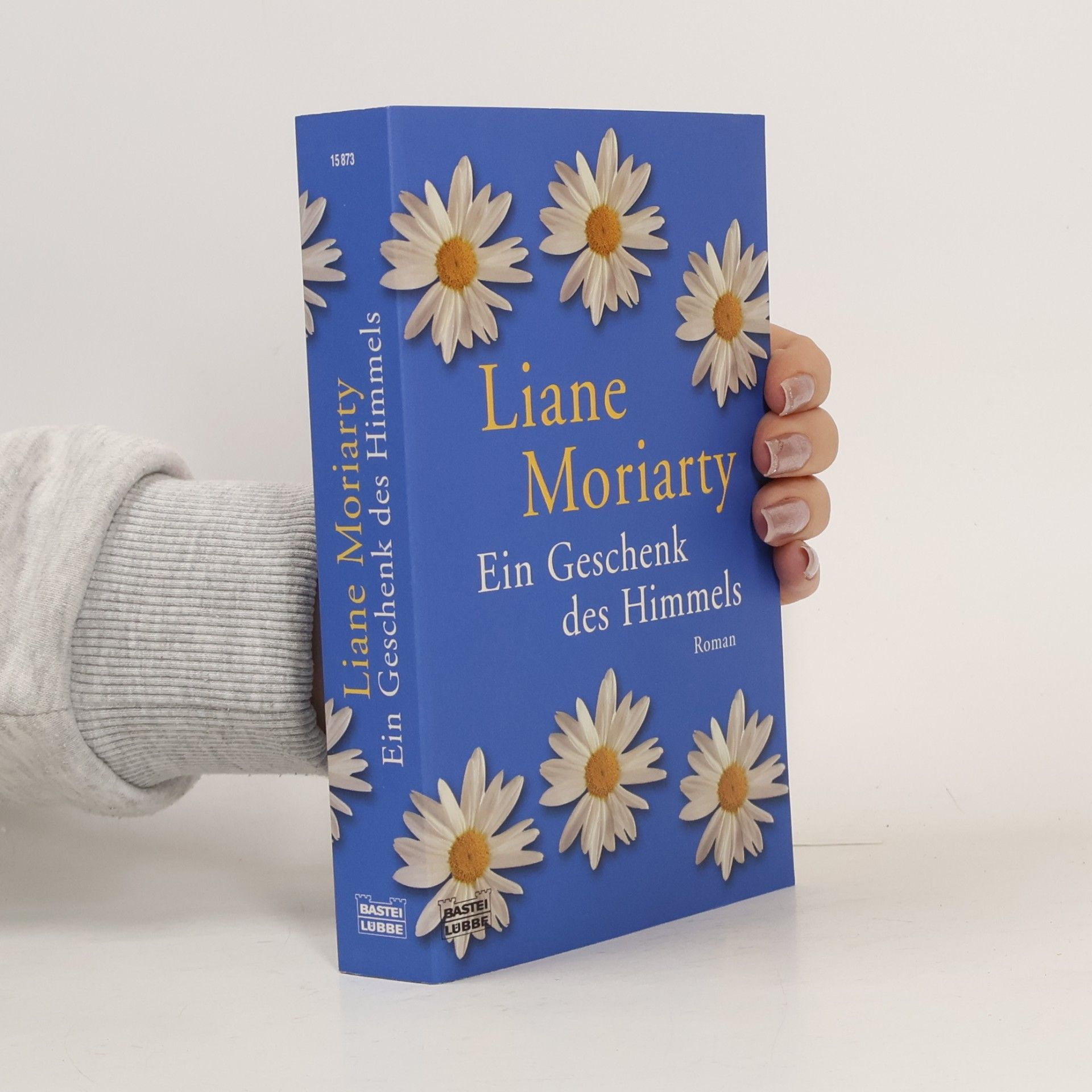 Liane Moriarty Ein Geschenk des Himmels
