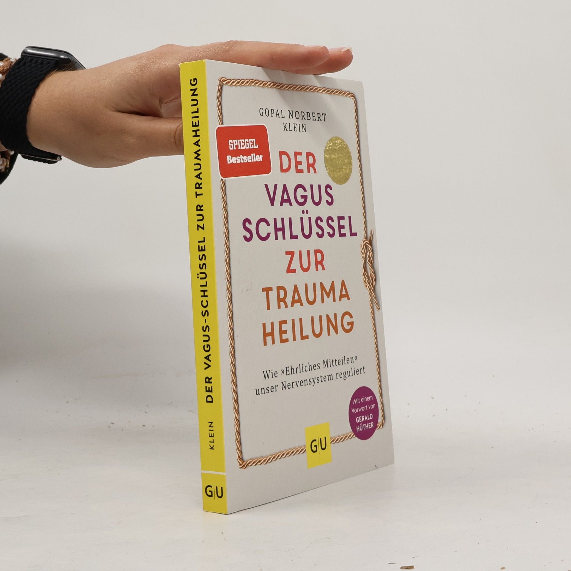 Gopal Norbert Klein Der Vagus-Schlüssel zur Traumaheilung