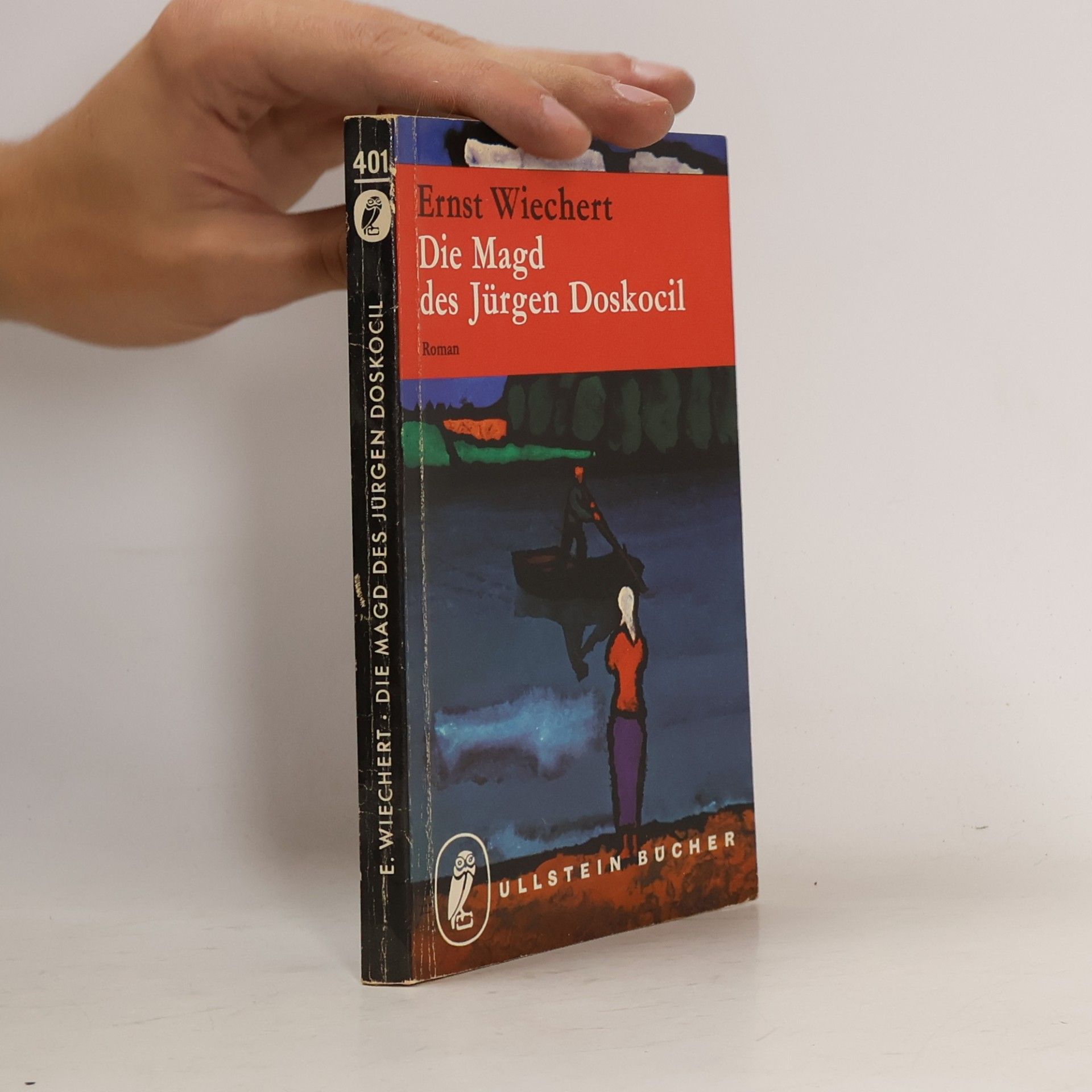 Ernst Wiechert Die Magd des Jürgen Doskocil