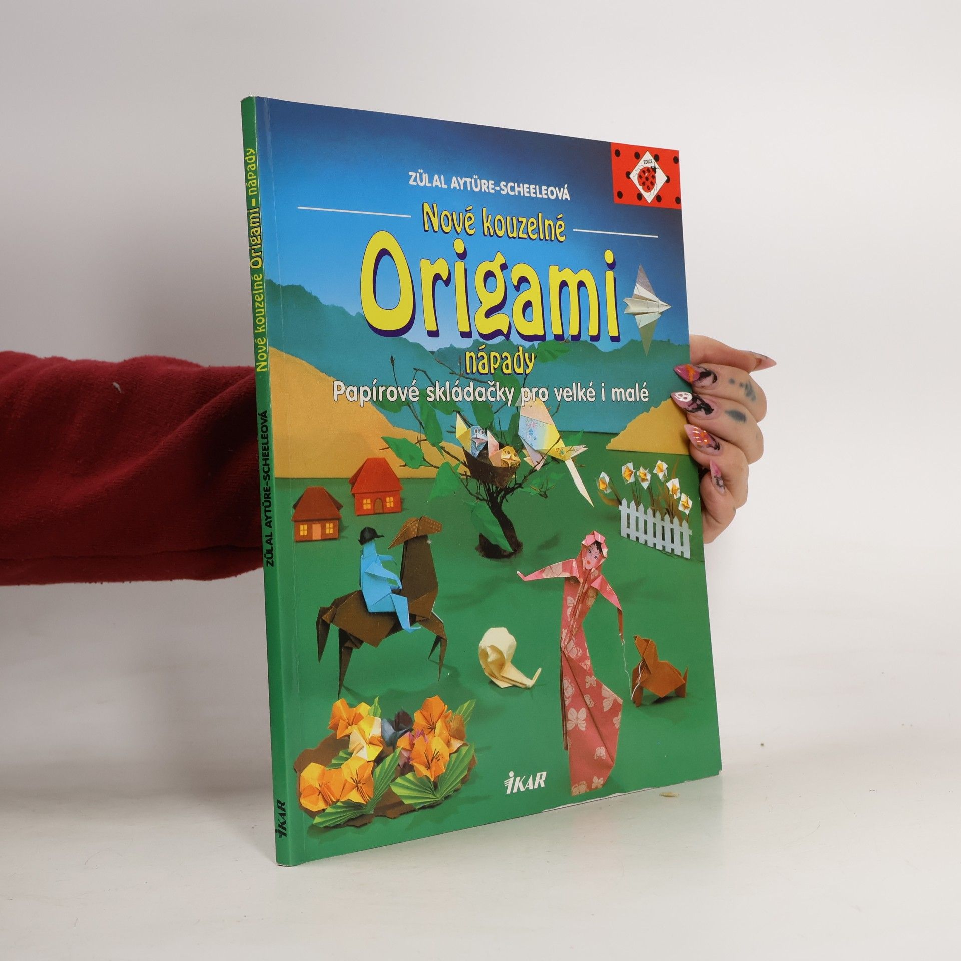 Nové kouzelné Origami nápady. Papírové skládačky pro velké i malé