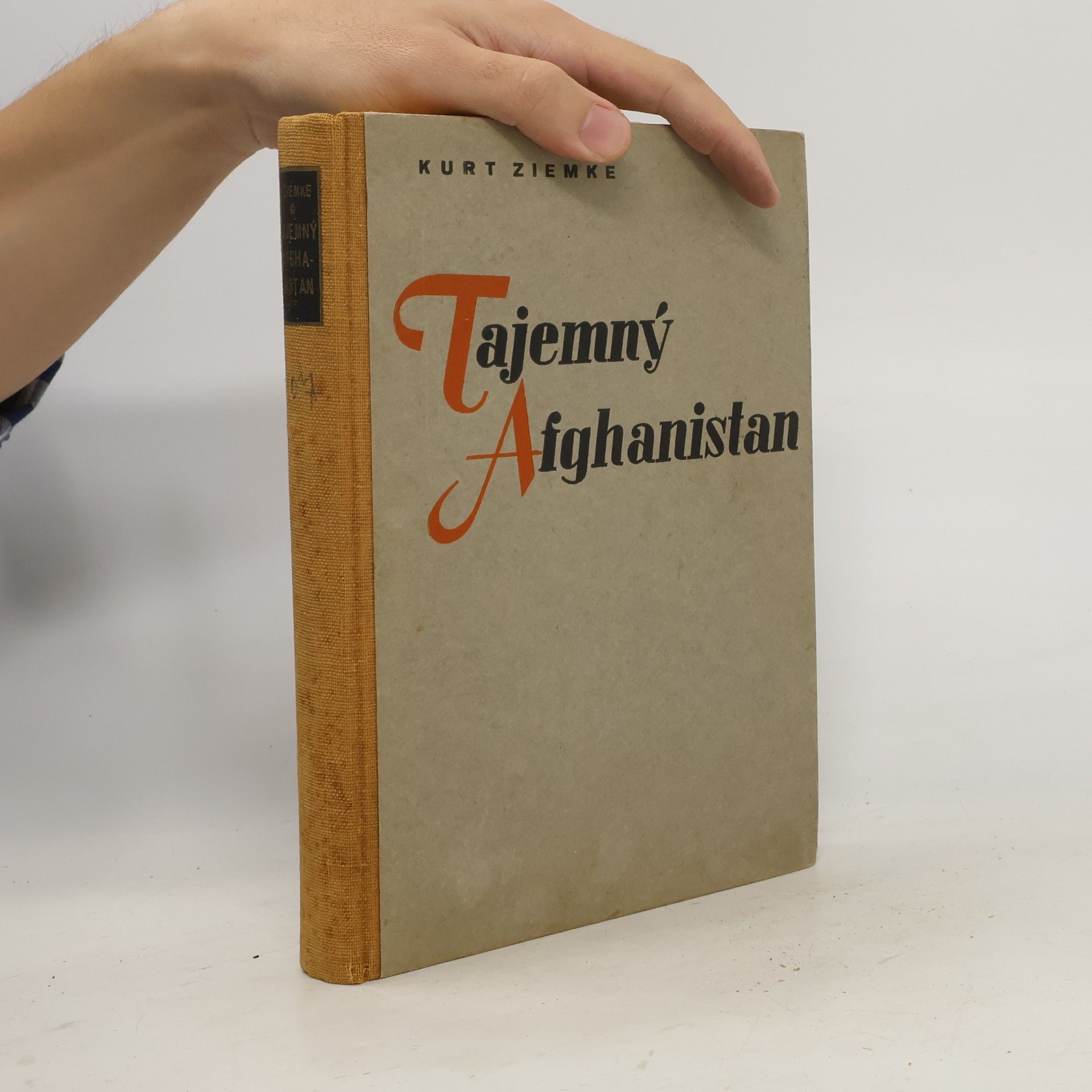 Tajemný Afganistan : vyslancem v Kabulu