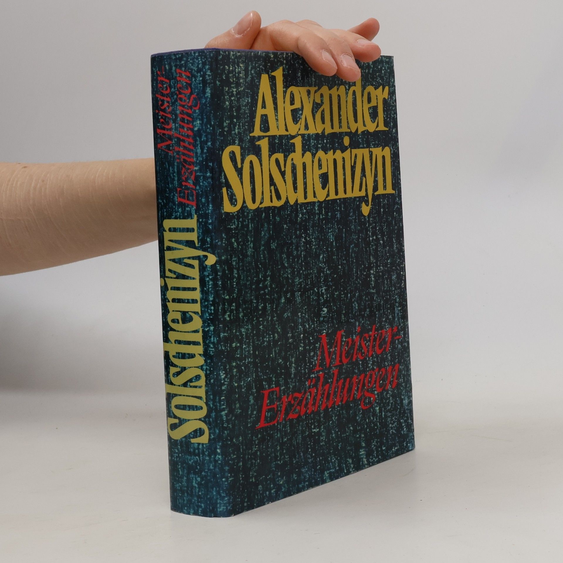 Alexander Issajewitsch Solschenizyn Meister Erzählungen