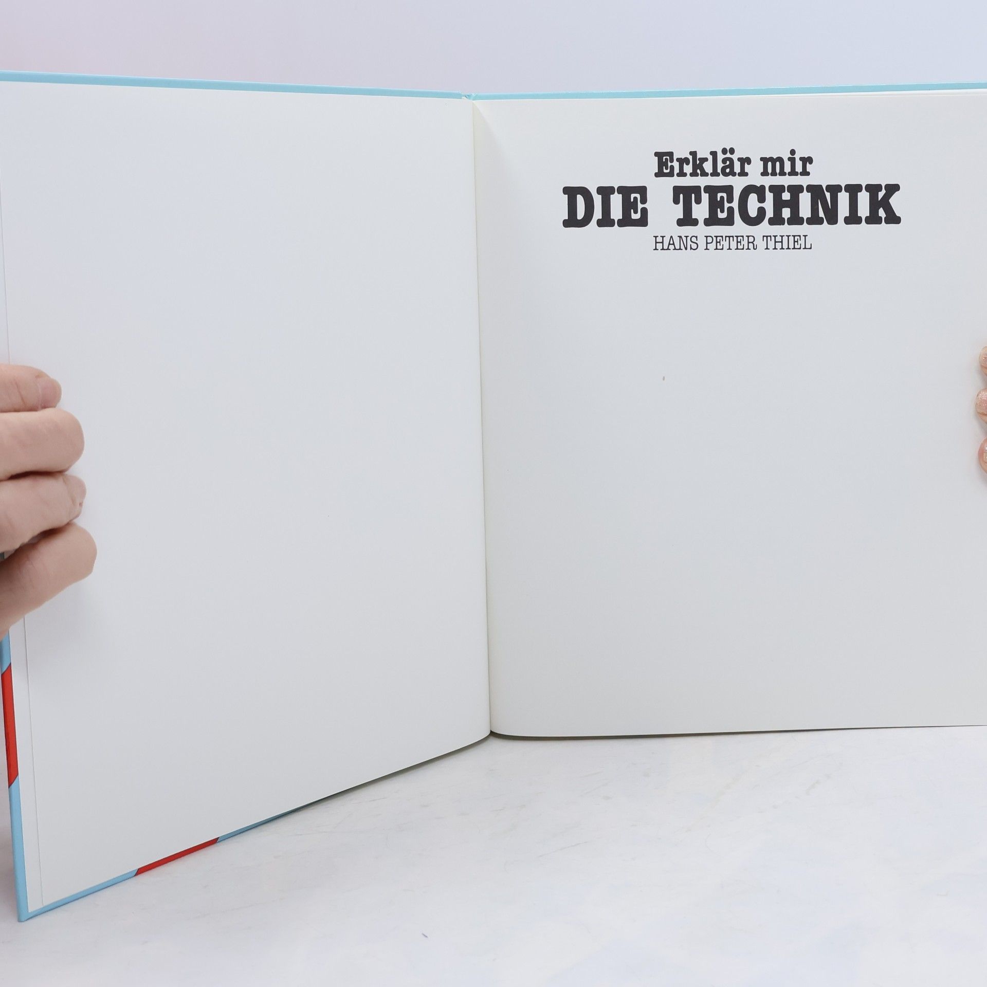 Hans Peter Thiel Erklär mir die Technik