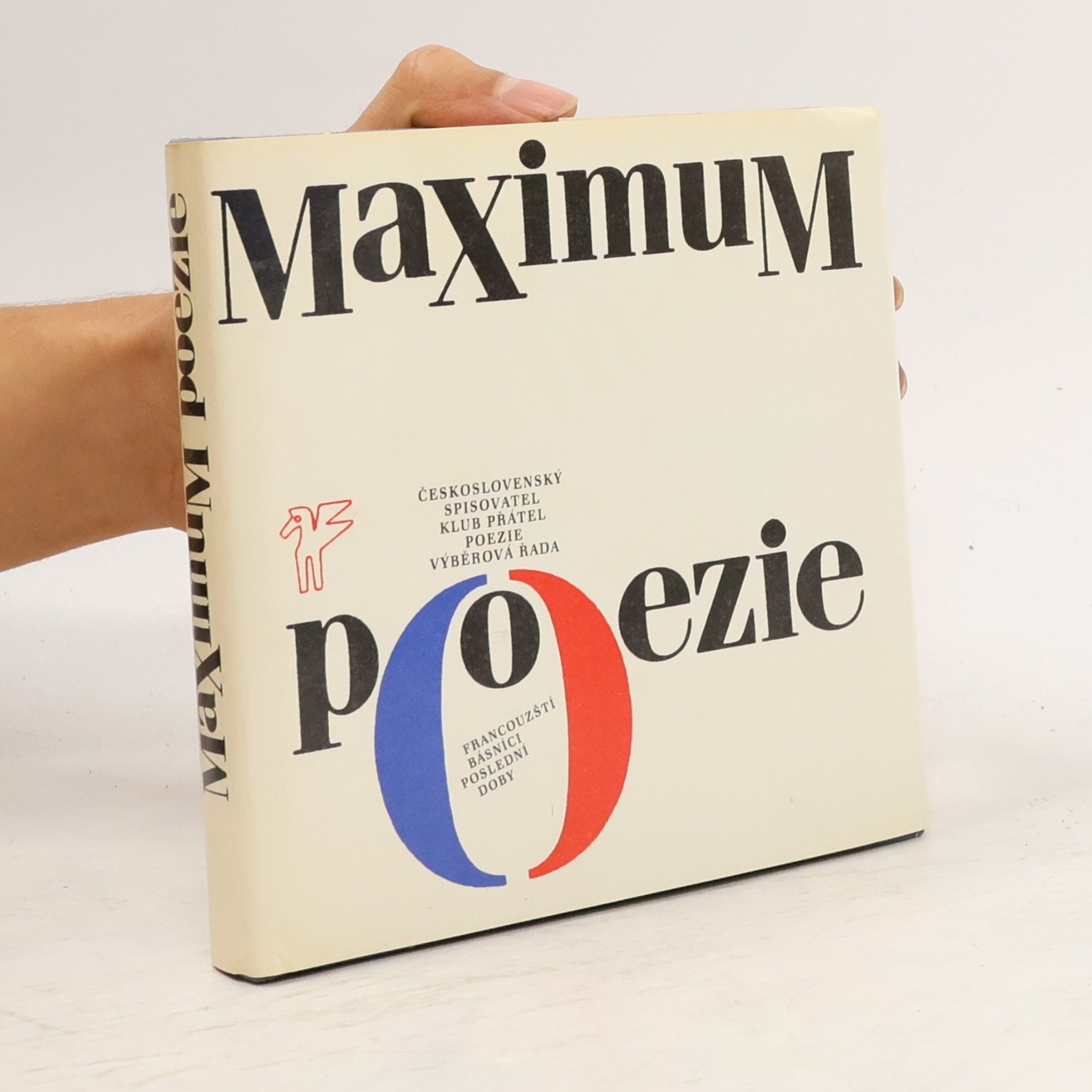 Maximum poezie. Francouzští básnící poslední doby