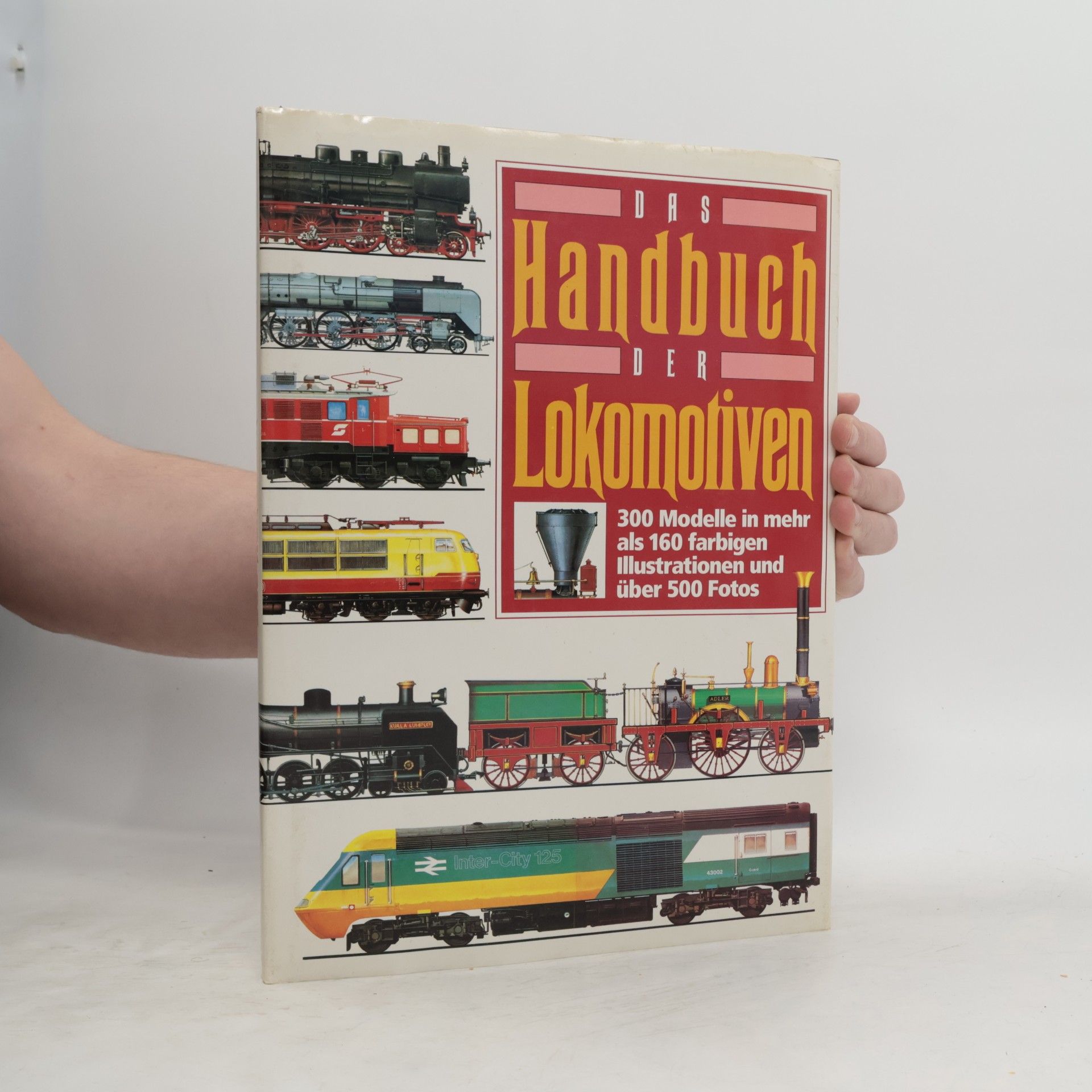 Brian Hollingsworth Das Handbuch der Lokomotiven