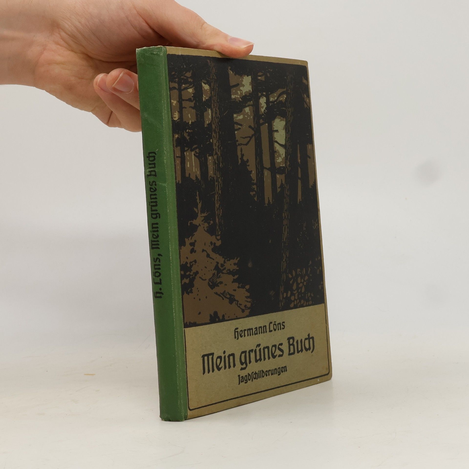 Mein grünes Buch. Jagdschilderungen