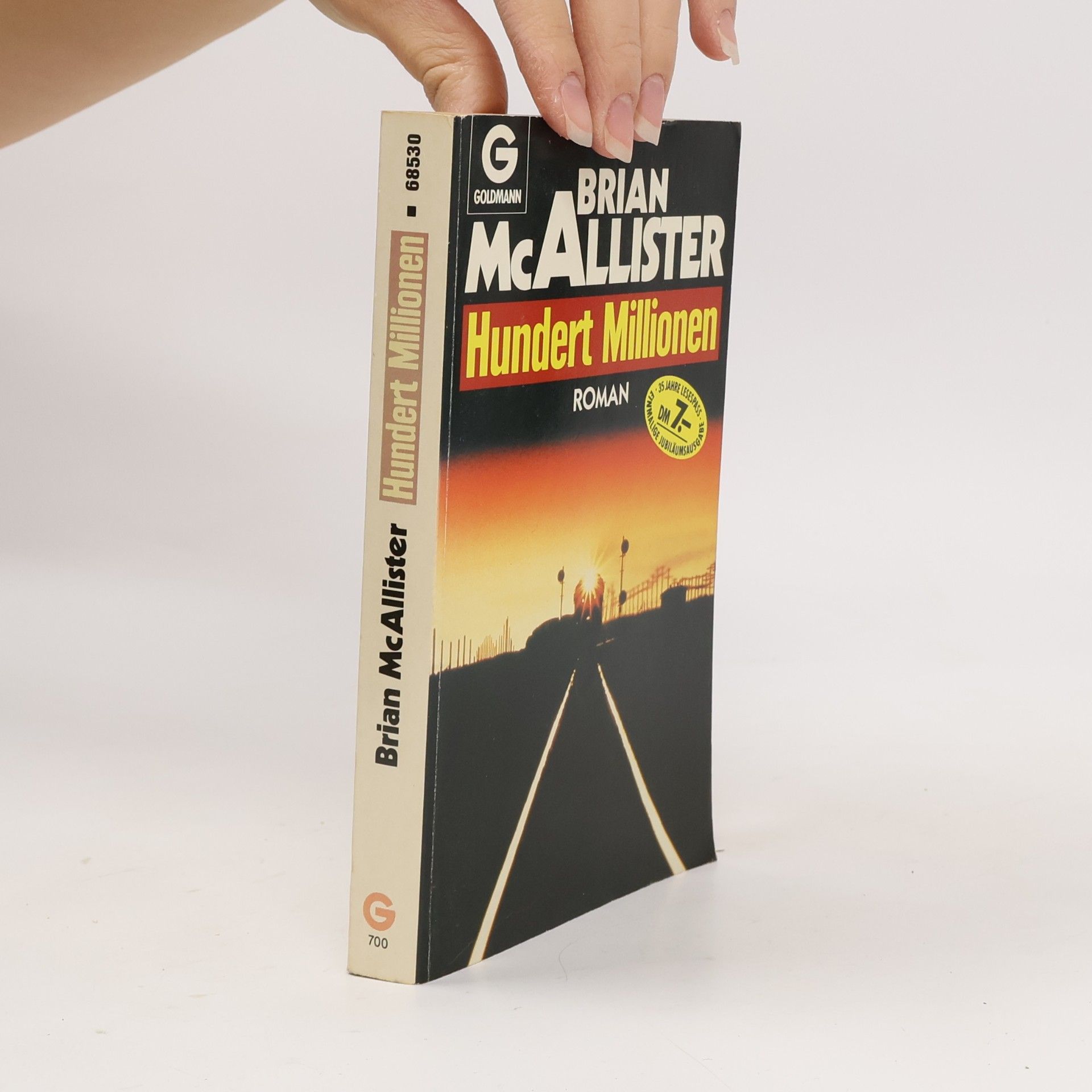 Brian MacAllister Hundert Millionen. Roman. Einmalige Jubiläumsausgabe