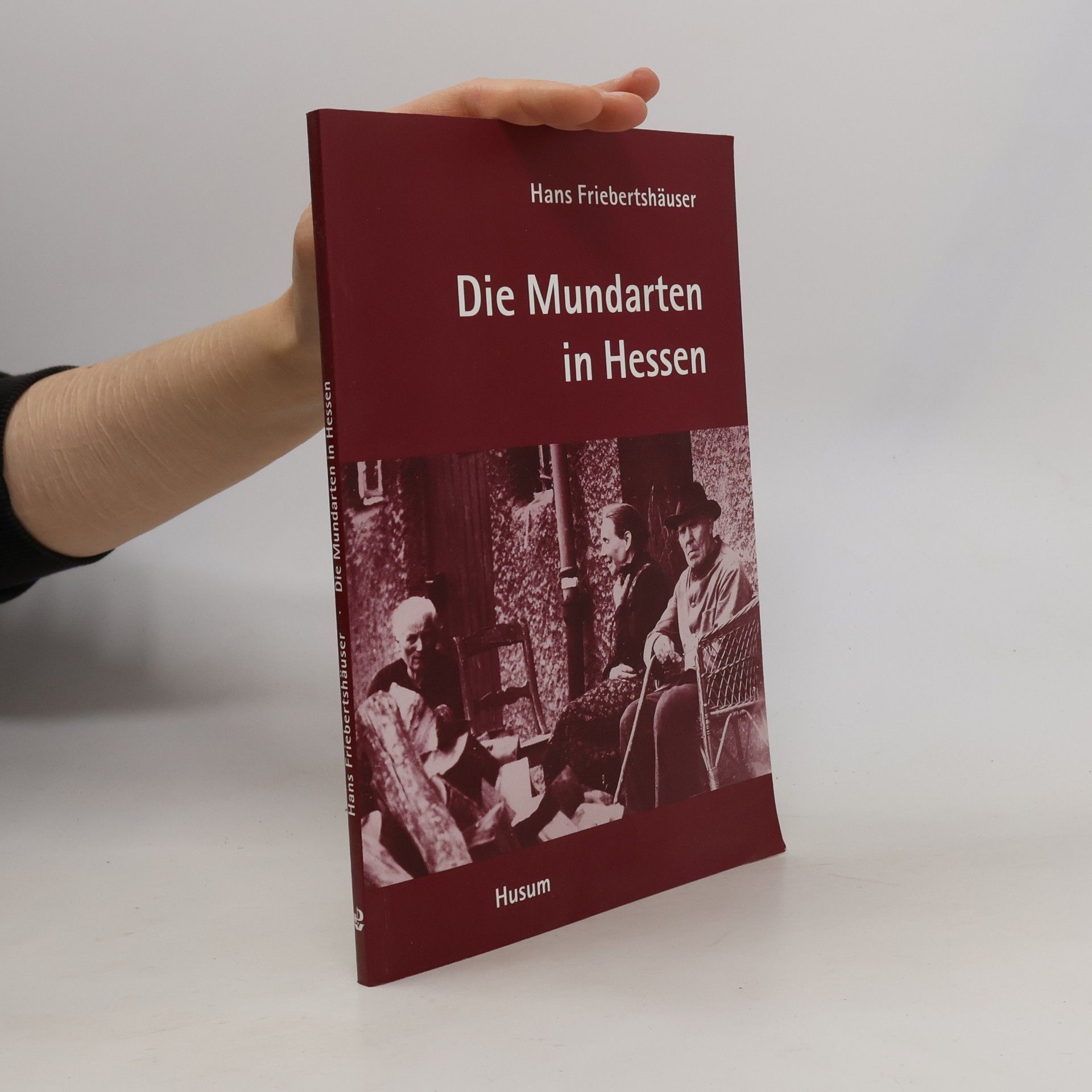 Hans Friebertshäuser Die Mundarten in Hessen