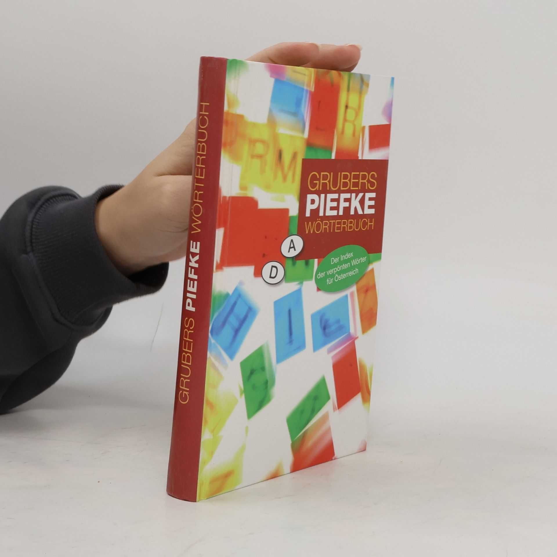 Reinhard P. Gruber Grubers Piefke-Wörterbuch