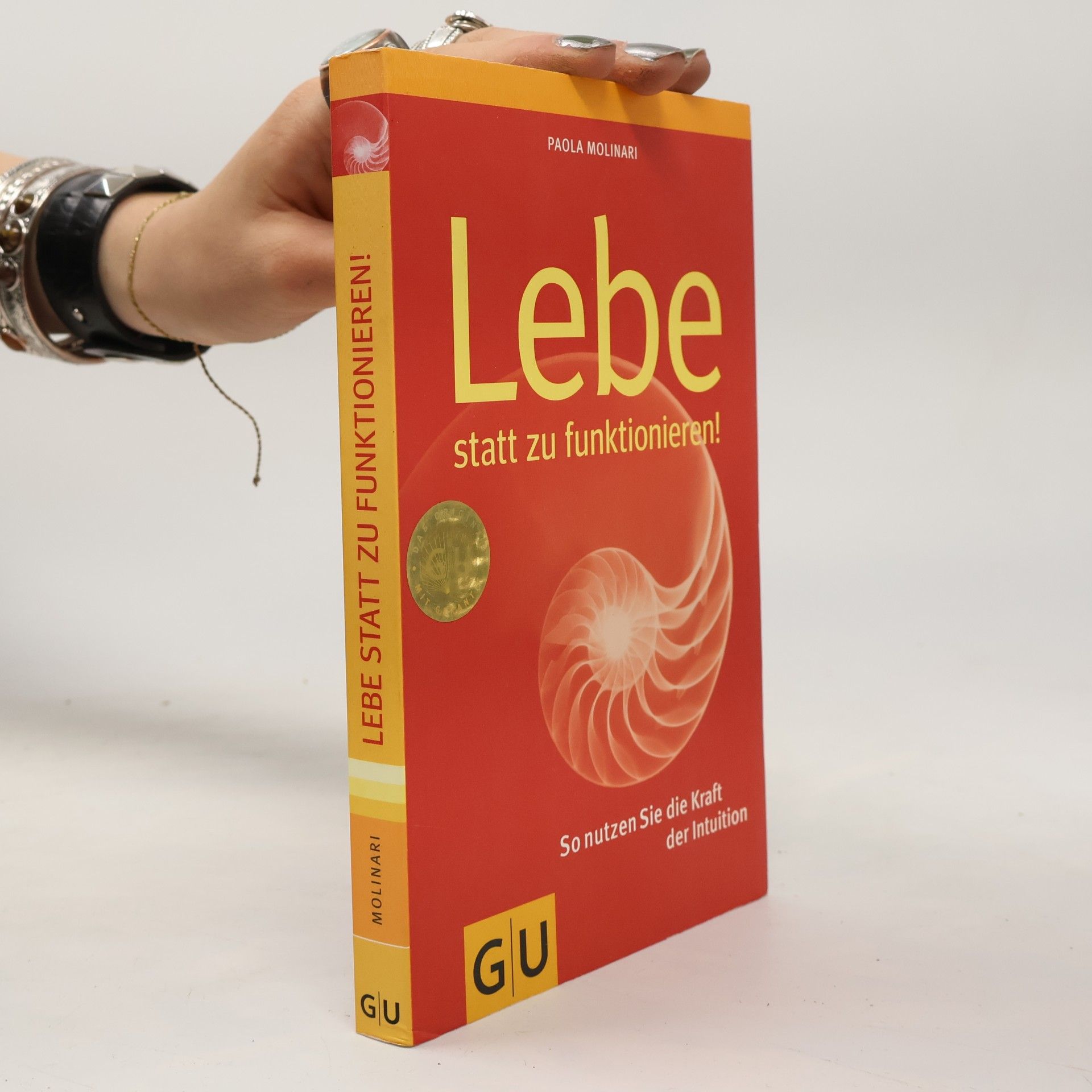 Lebe statt zu funktionieren! So nutzen Sie die Kraft der Intuition
