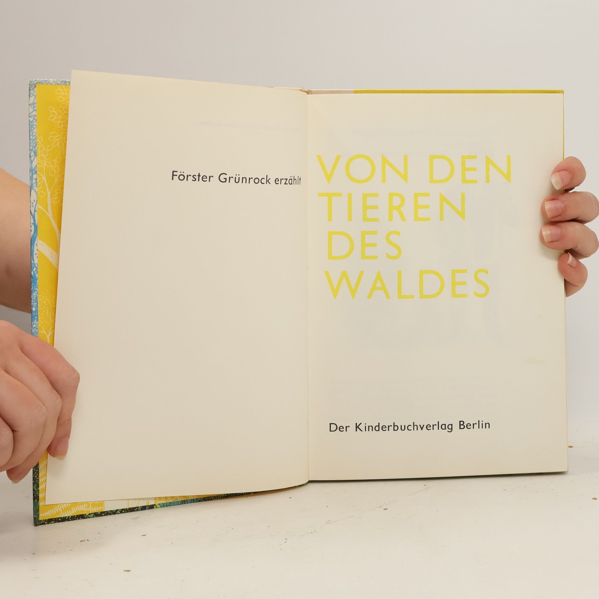 Wolfgang Zeiske Förster Grünrock erzählt. Von den Tieren des Waldes