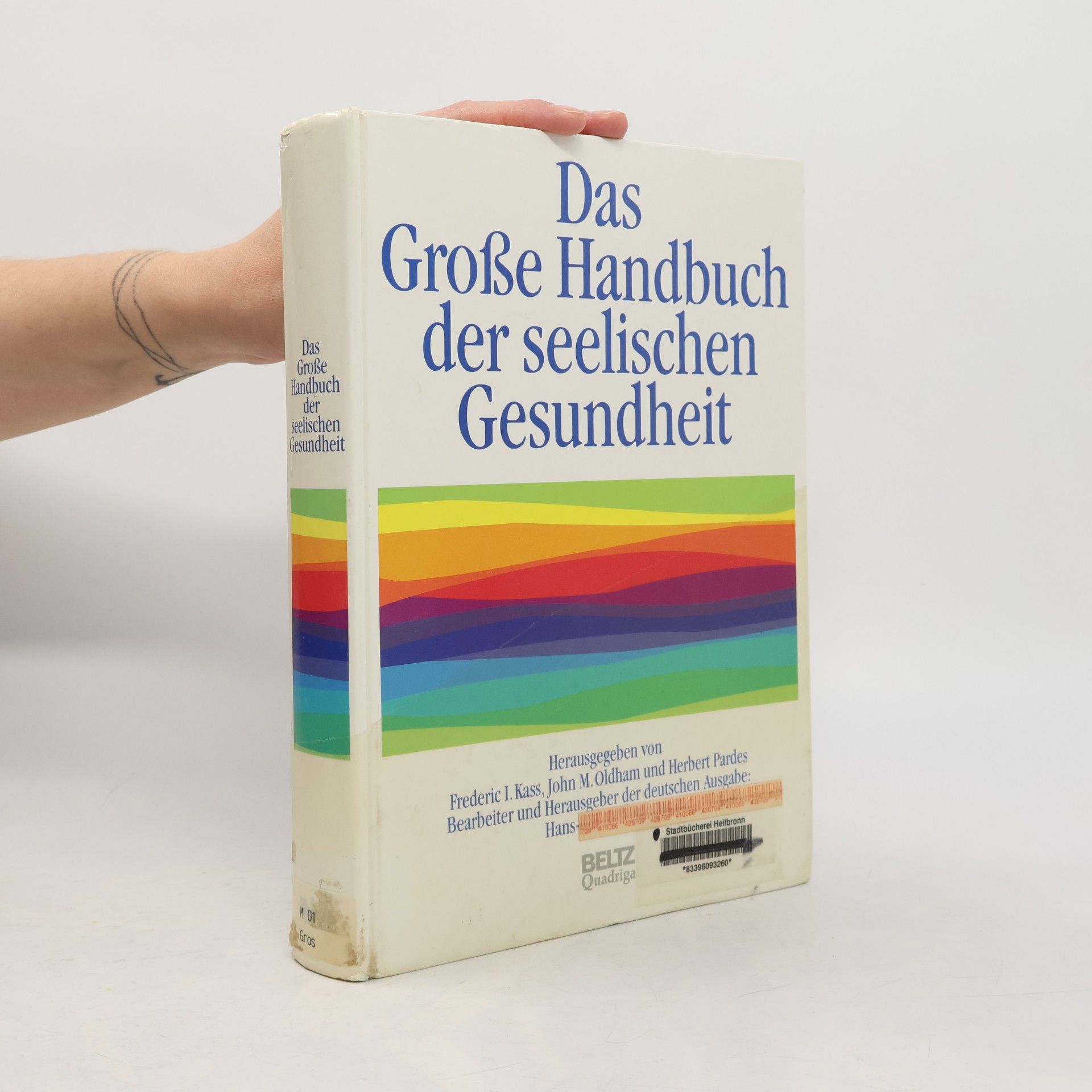 Das grosse Handbuch der seelischen Gesundheit