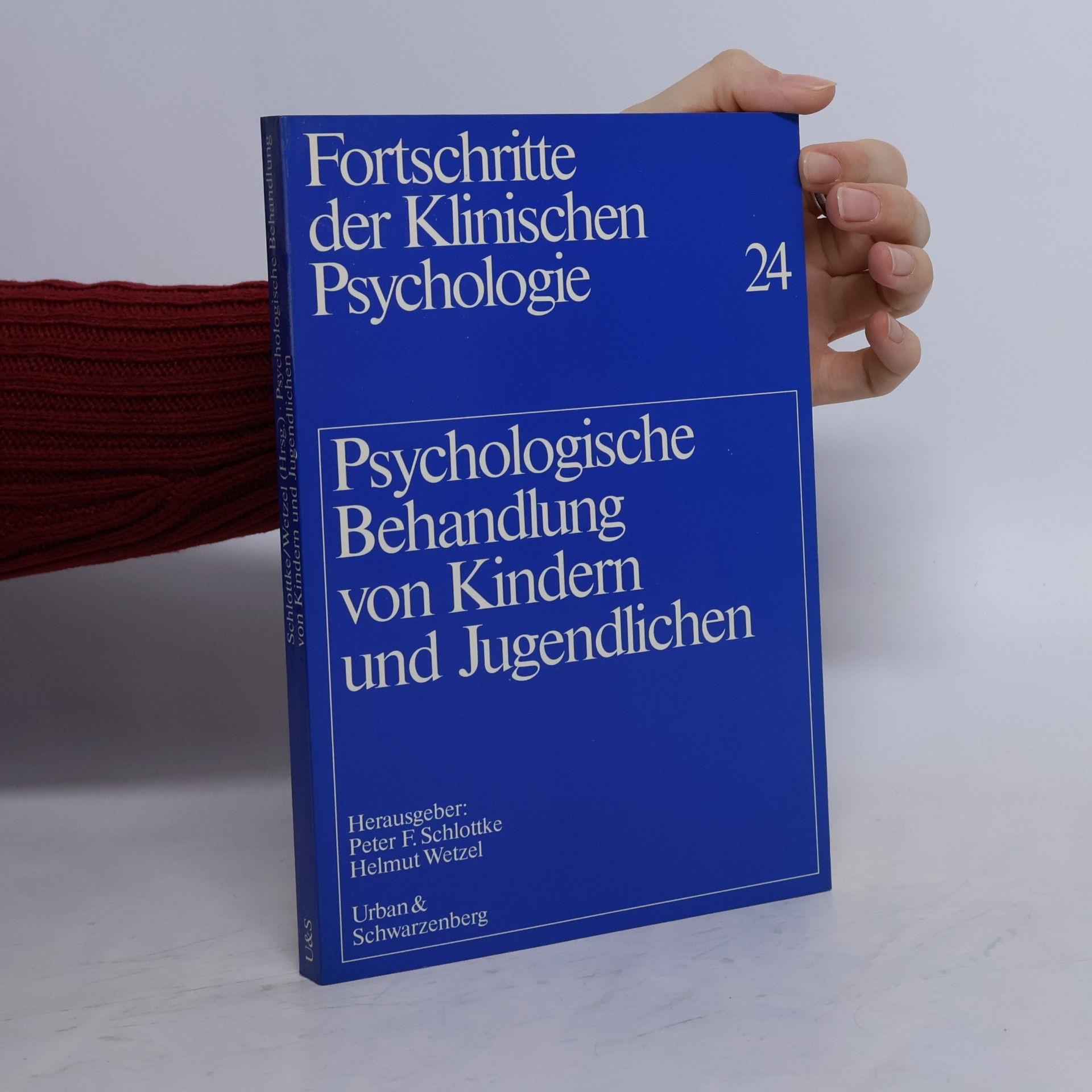 Fortschritte der Klinischen Psychologie - 24: Psychologische Behandlung von Kindern und Jugendlichen