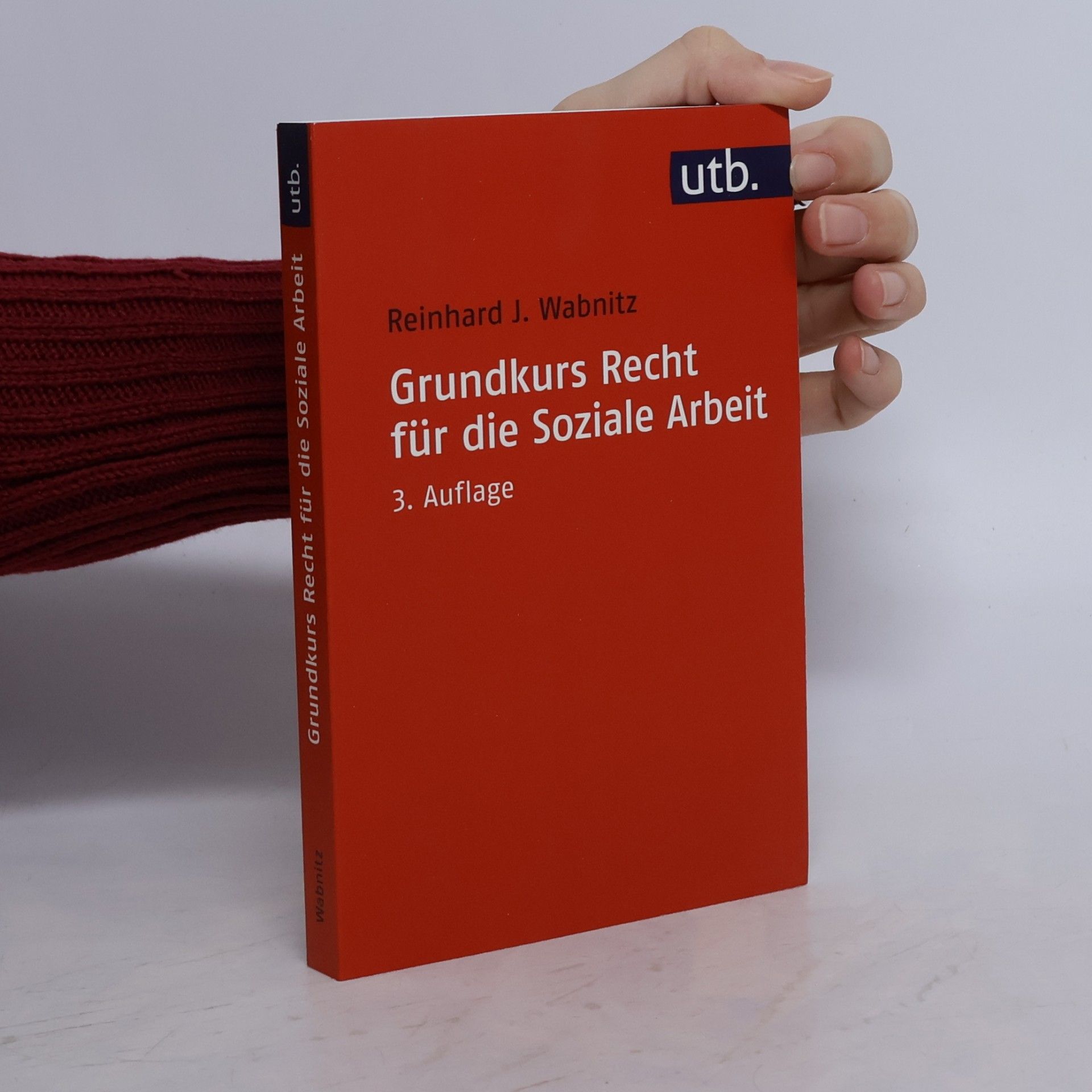 Reinhard Joachim Wabnitz Grundkurs Recht für die Soziale Arbeit
