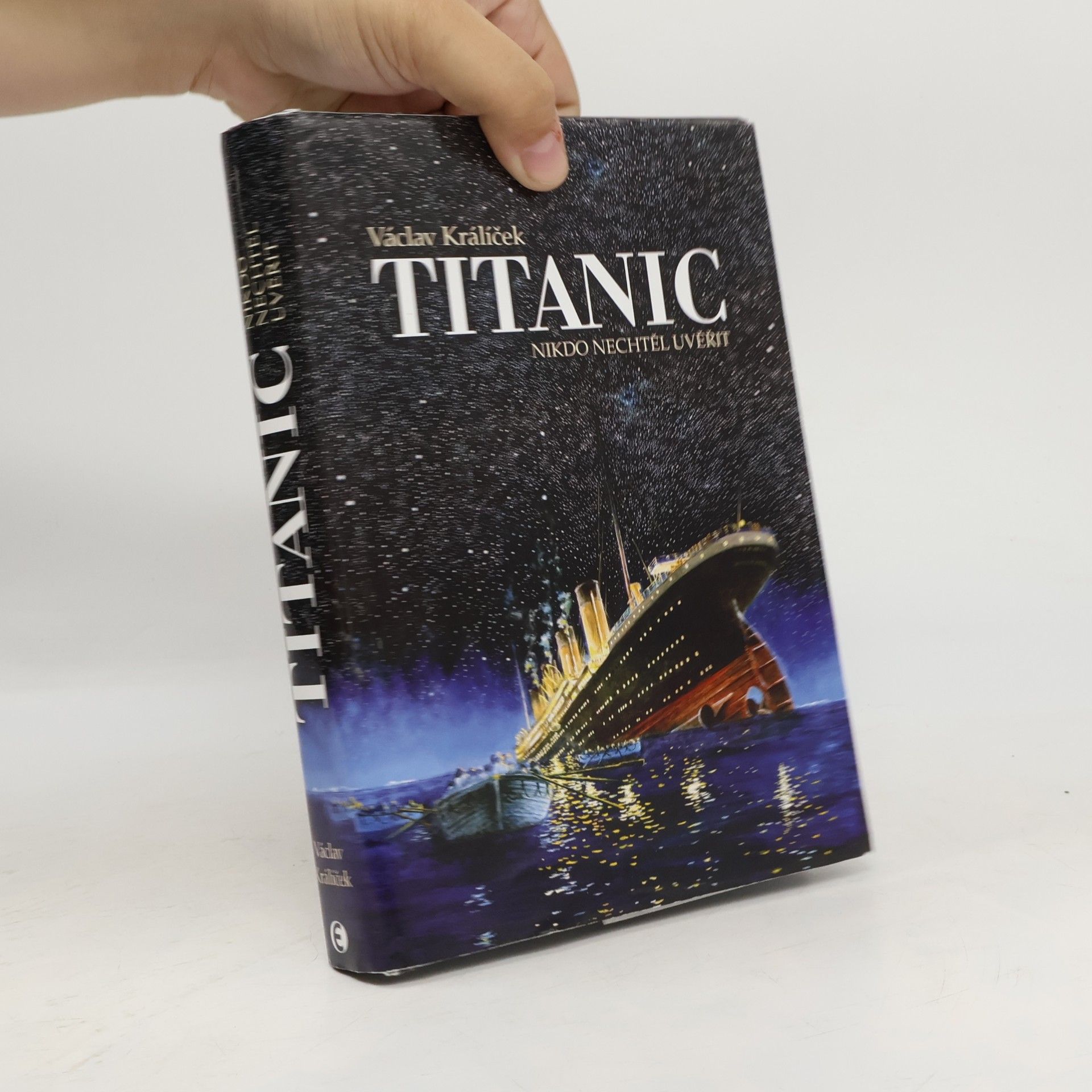 Titanic. Nikdo nechtěl uvěřit