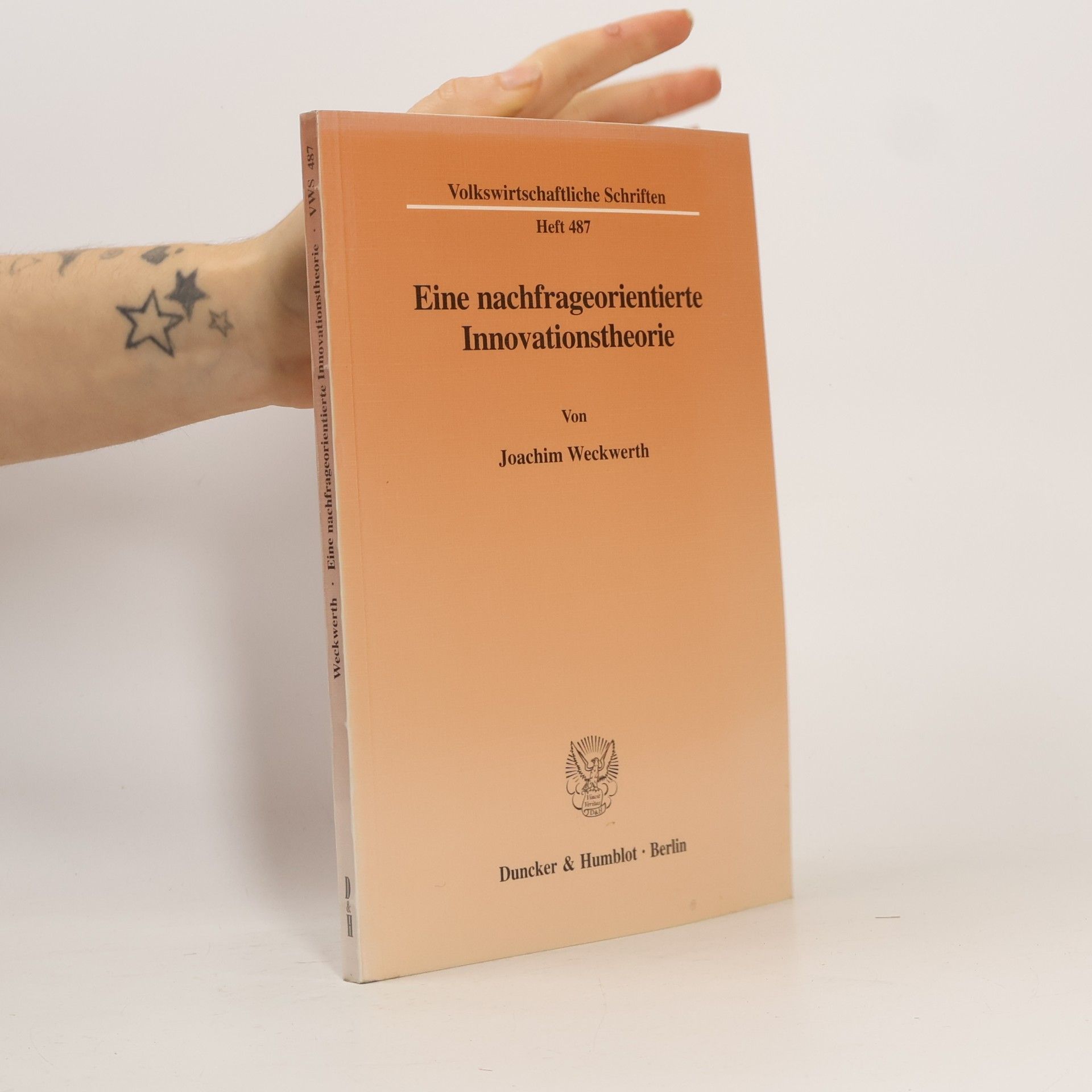 Volkswirtschaftliche Schriften - 487: Eine nachfrageorientierte Innovationstheorie. Mit Abb.