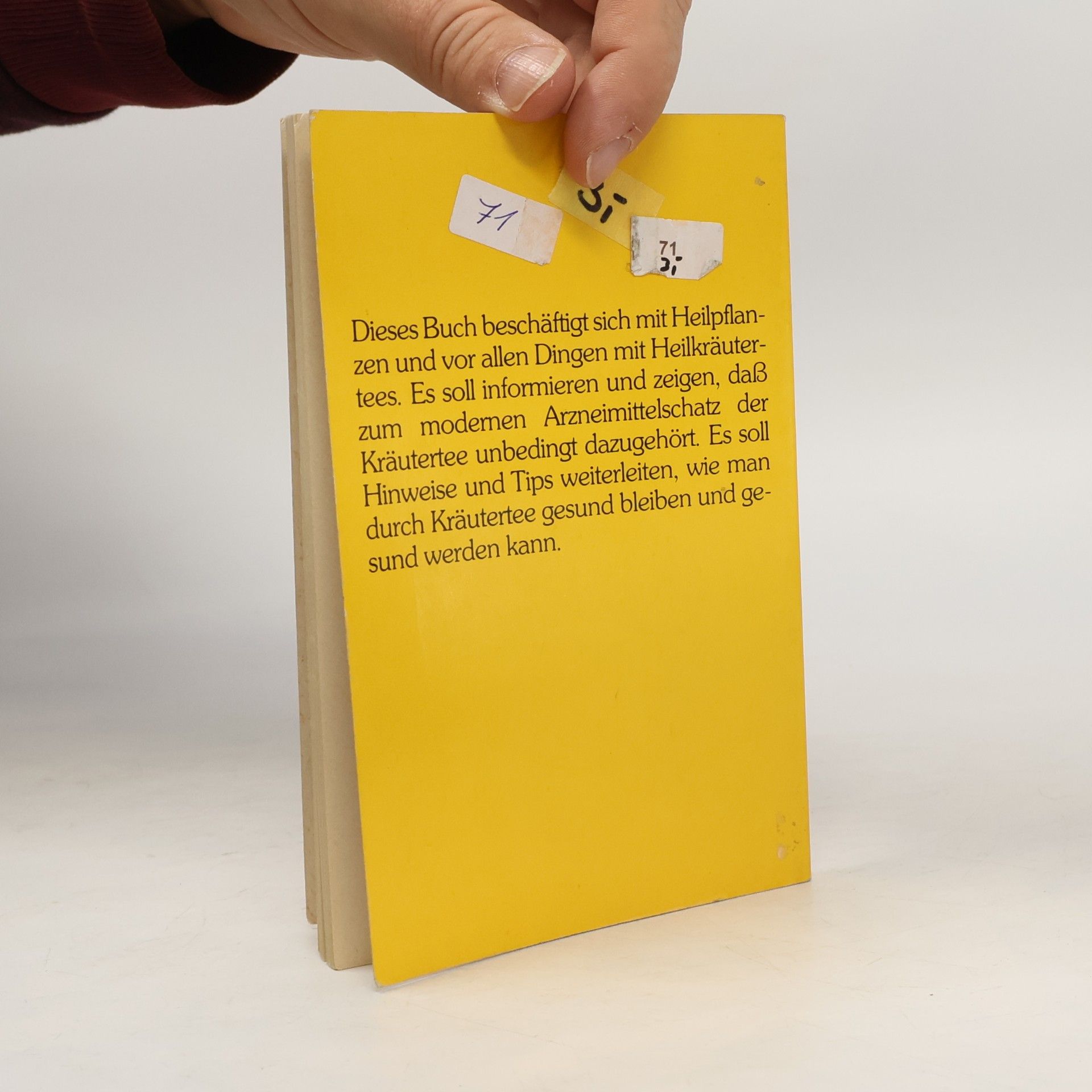 Various authors Die Heilkraft von Arzneikräuter Tee