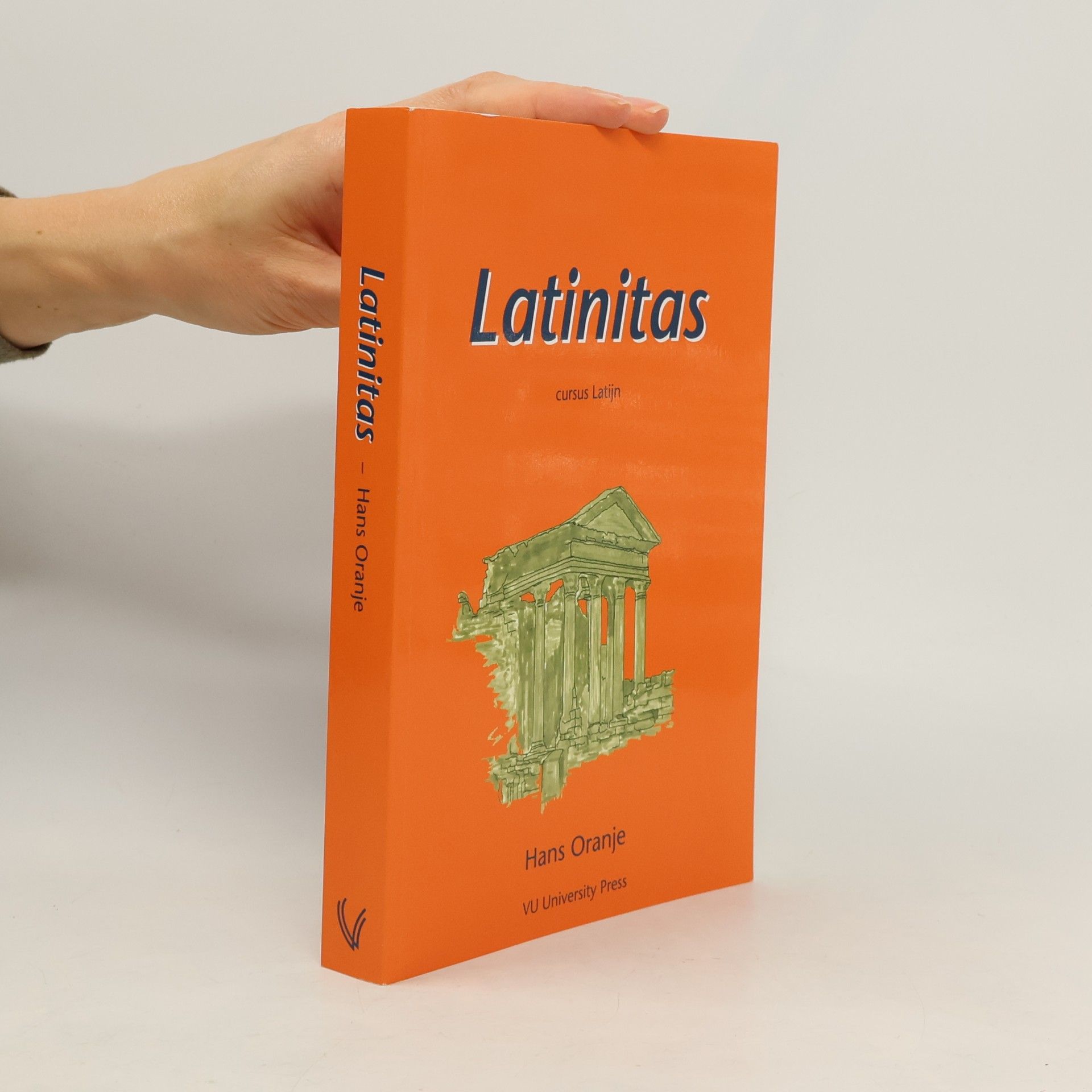 Johannes Oranje Latinitas. Cursus Latijn met grammatica en uitwerkingen