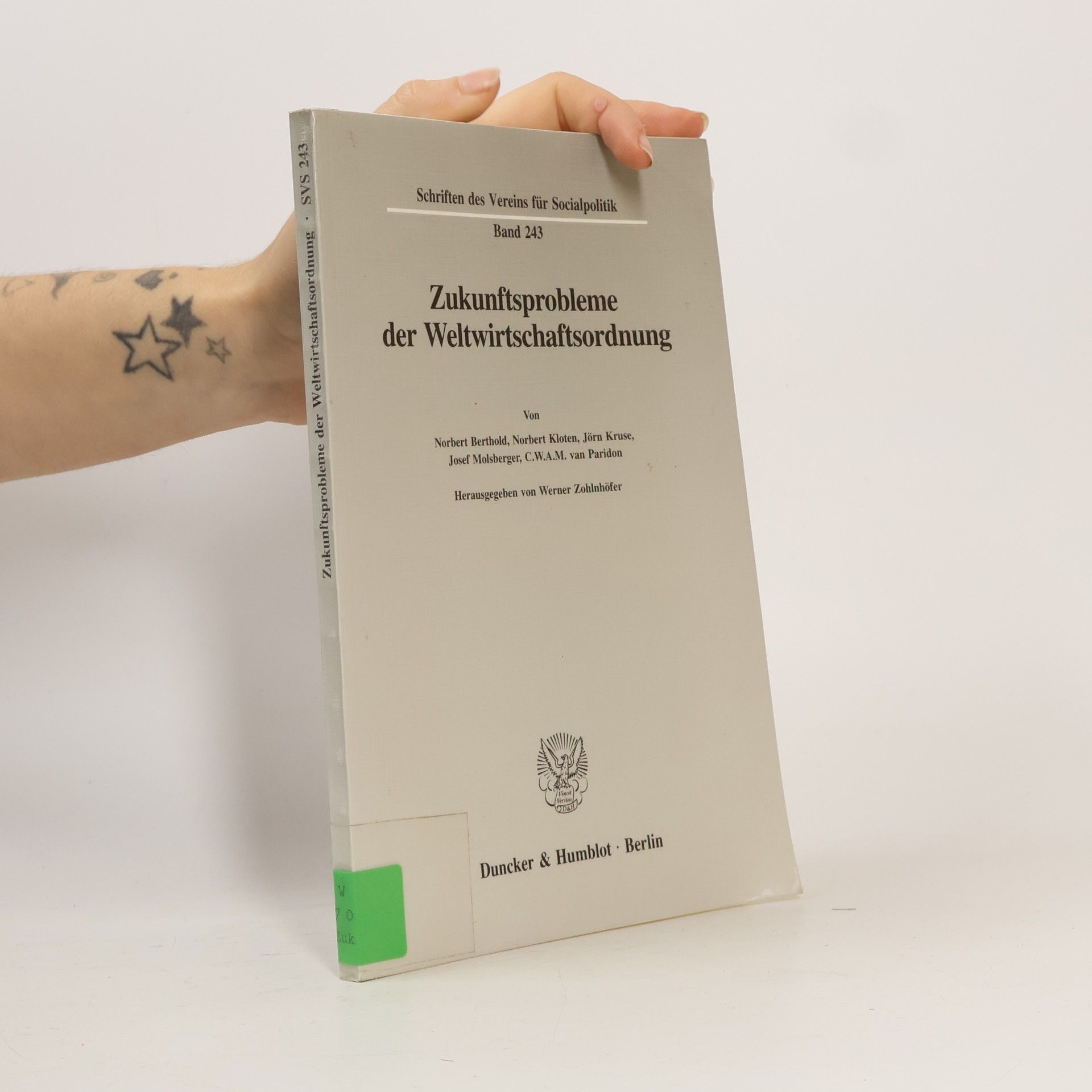 Schriften des Vereins für Socialpolitik - 243: Zukunftsprobleme der Weltwirtschaftsordnung