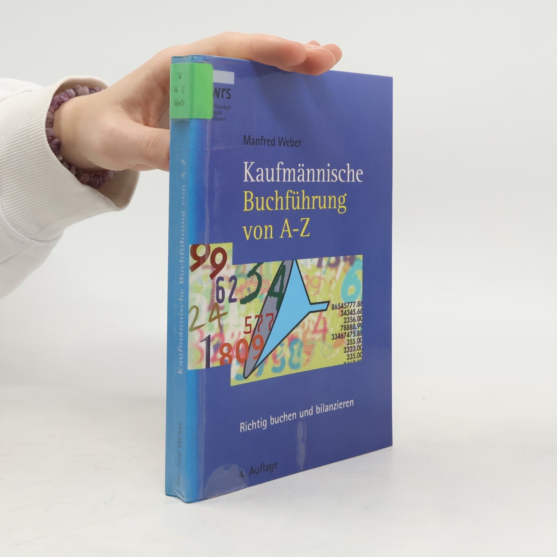Manfred Weber Kaufmännische Buchführung von A-Z