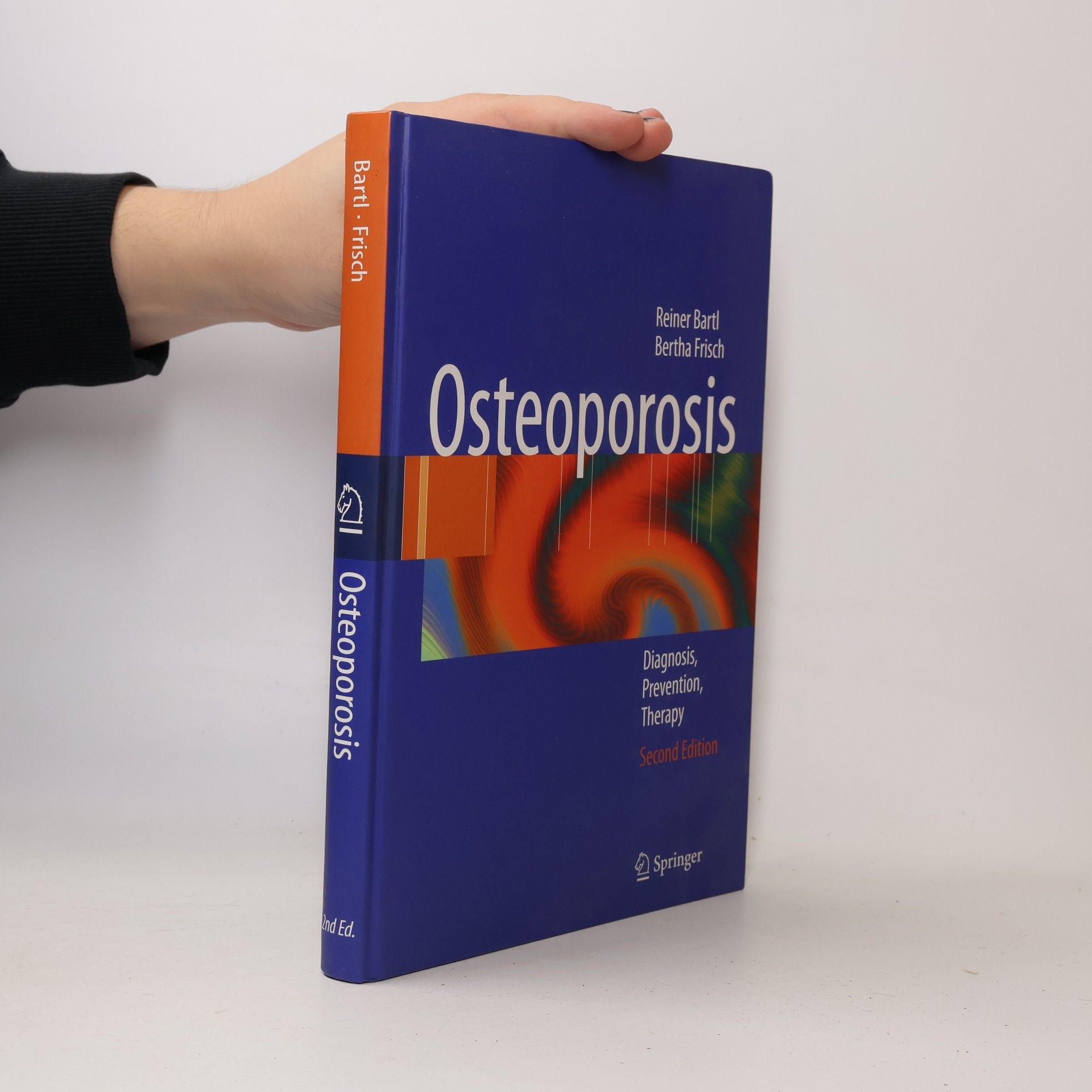 Osteoporosis : diagnosis, prevention, therapy