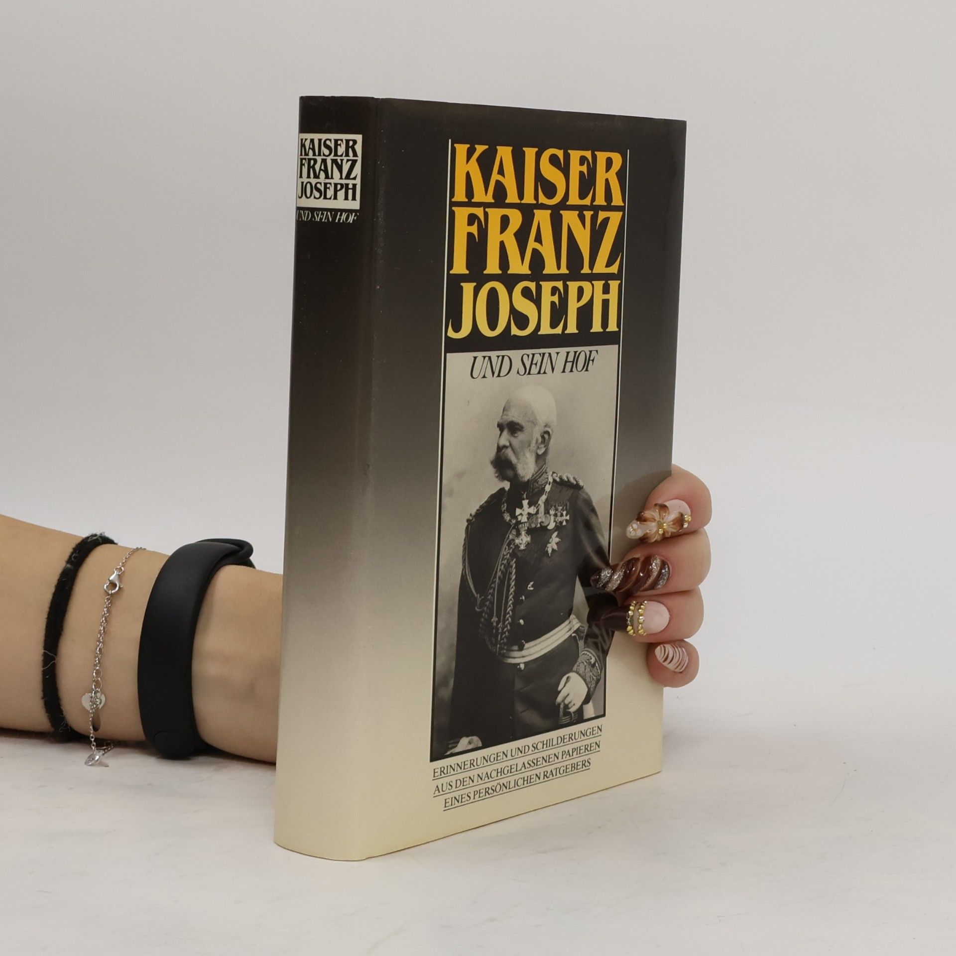 Kolektiv autorů Kaiser Franz Joseph und sein Hof