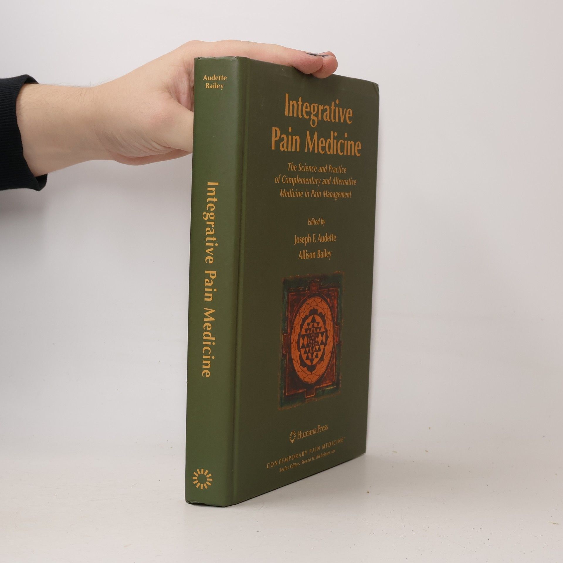 Contemporary Pain Medicine: Integrative Pain Medicine