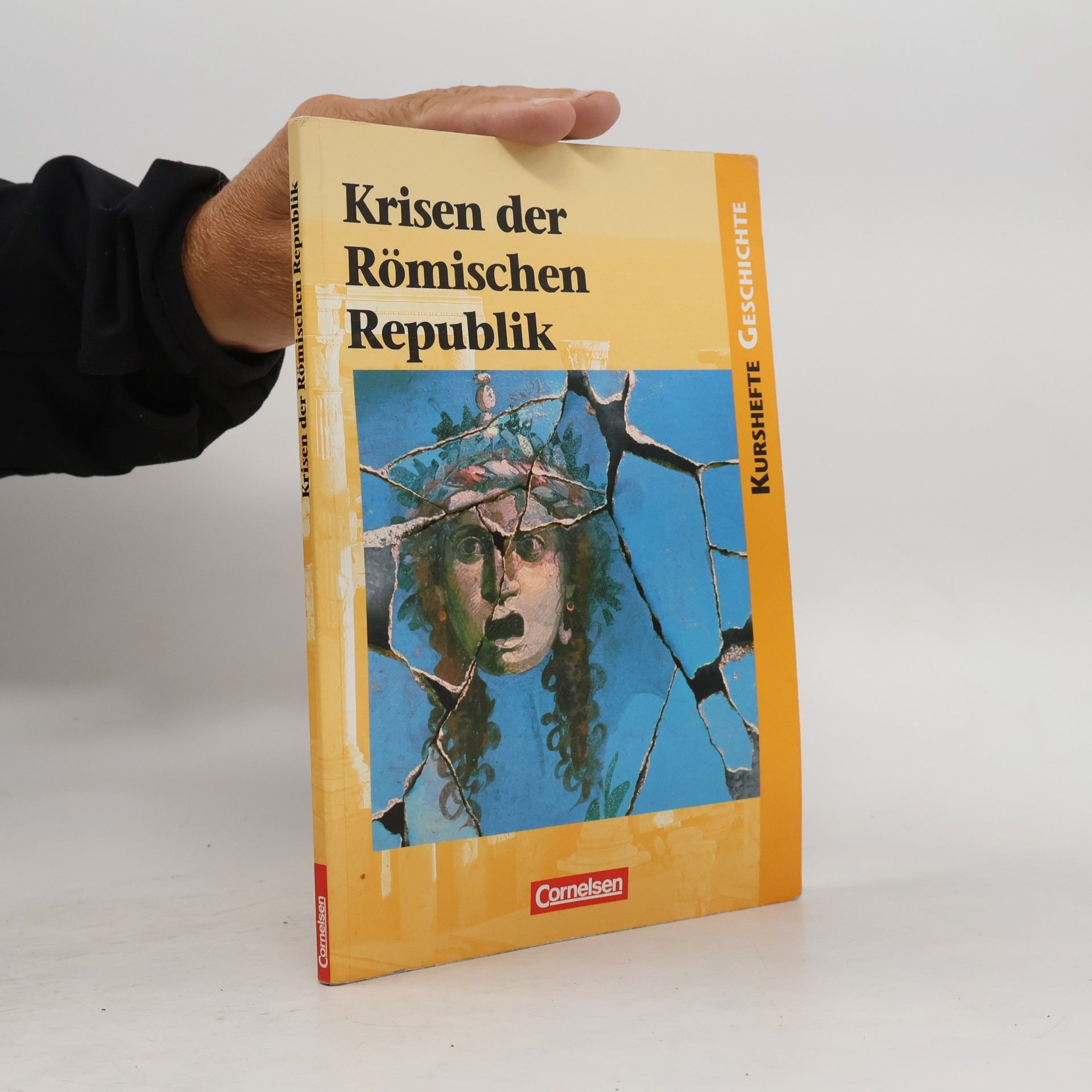 Björn Onken Kurshefte Geschichte: Krisen der Römischen Republik