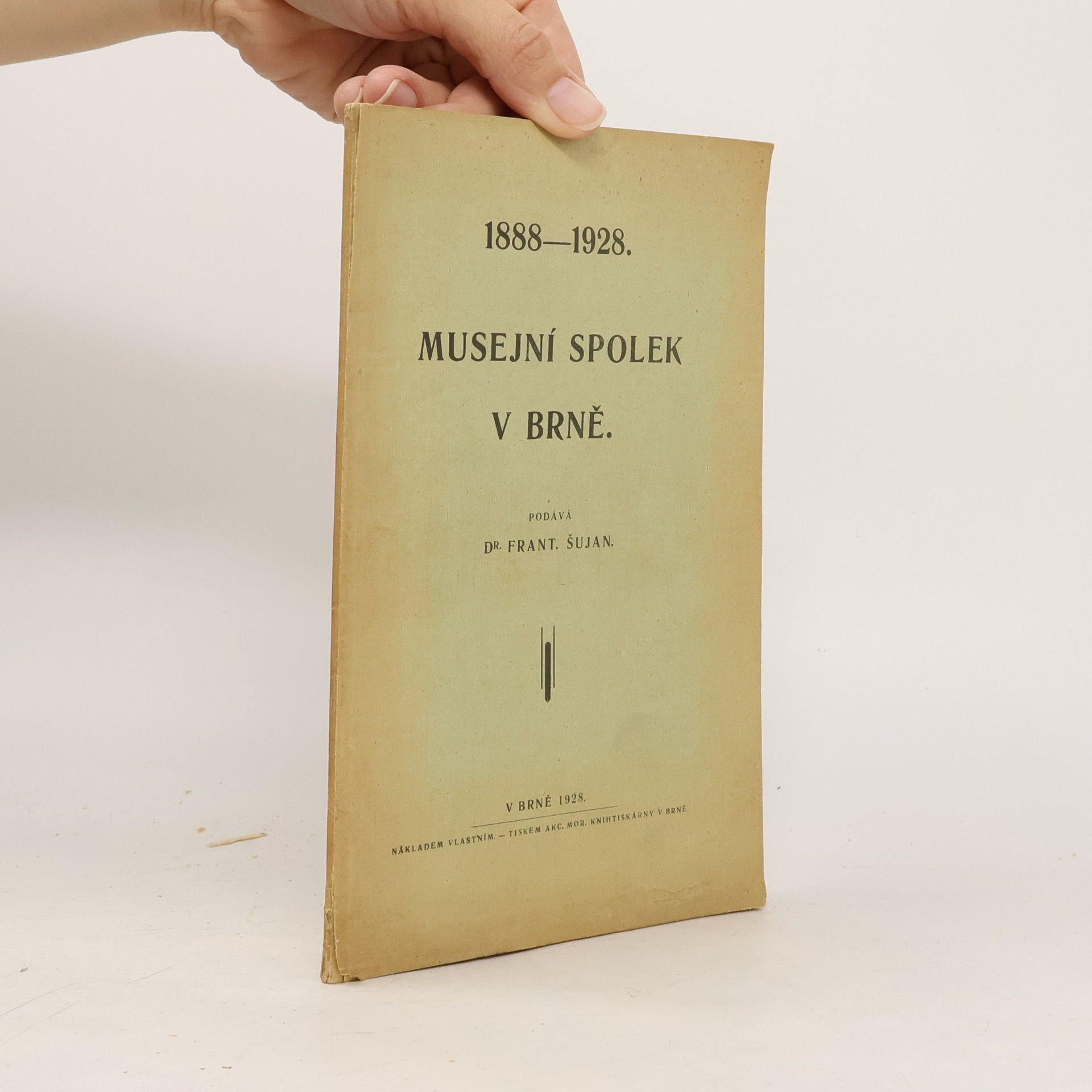 Dr. Frant. Šujan Musejní spolek v Brně