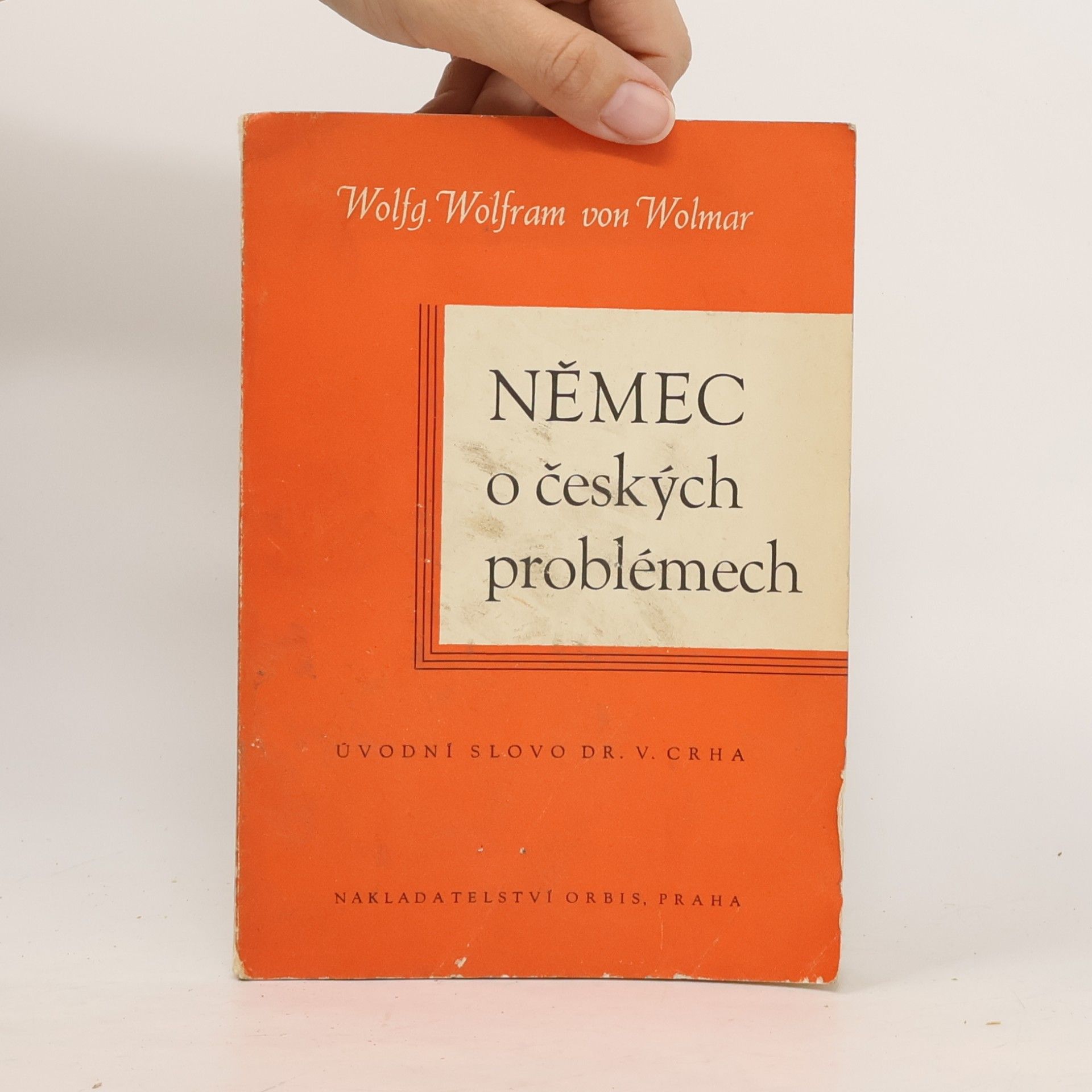 Wolfg. Wolfram Von Wolmar Němec o českých problémech