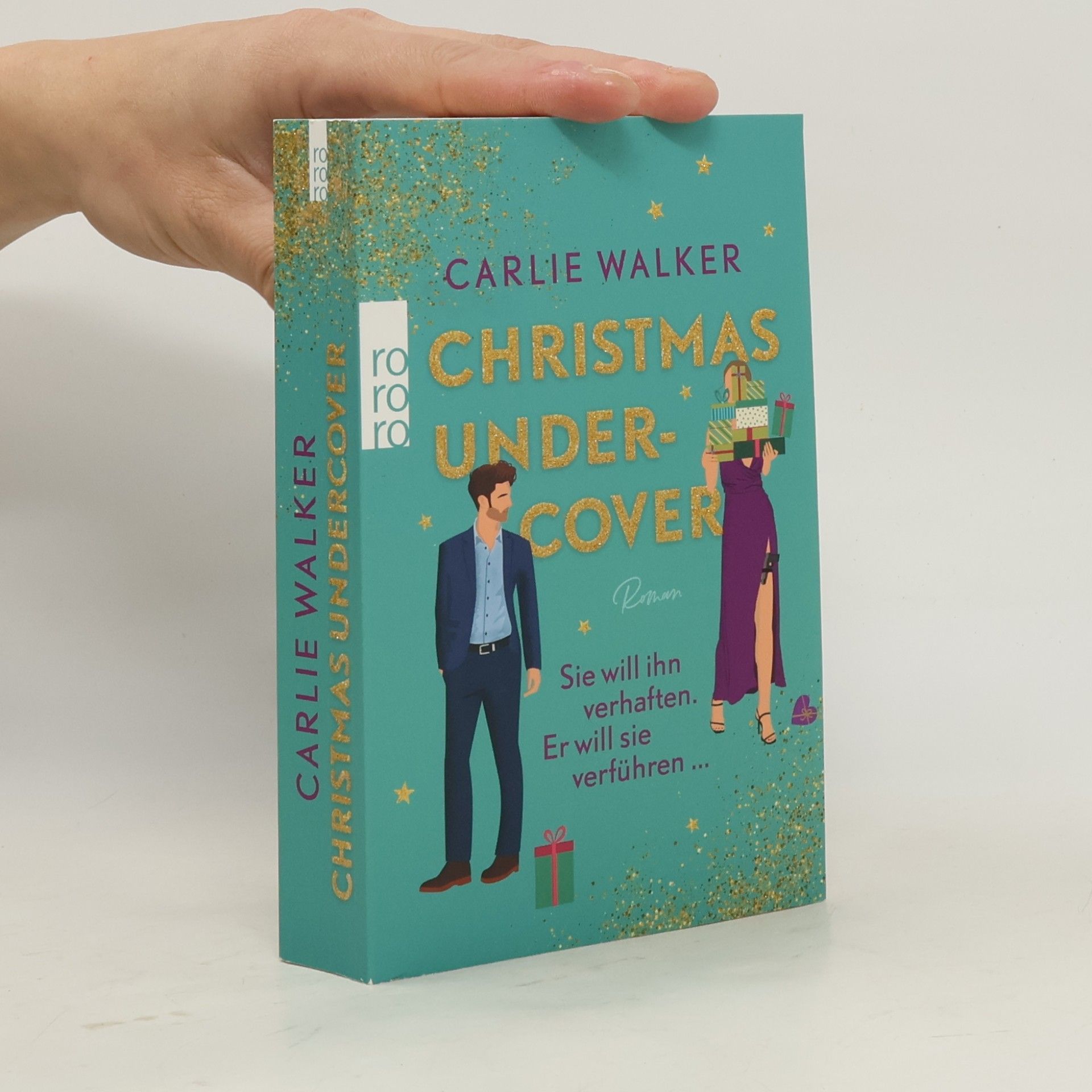 Carlie Walker Christmas undercover. Sie will ihn verhaften. Er will sie verführen ...