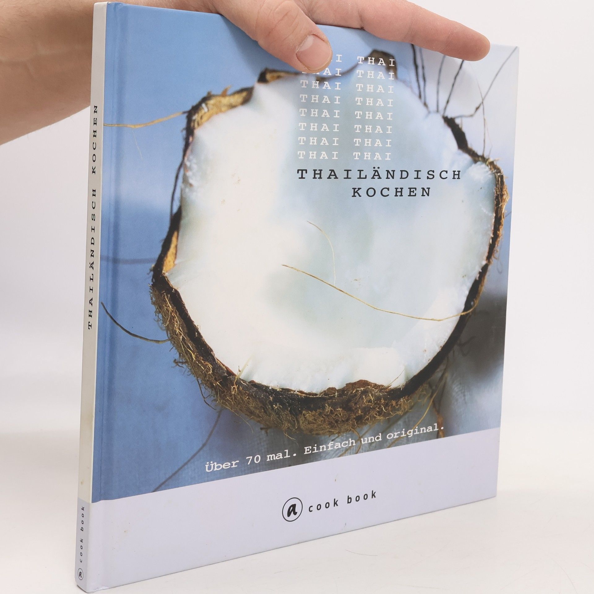 Thailändisch schnell und einfach kochen