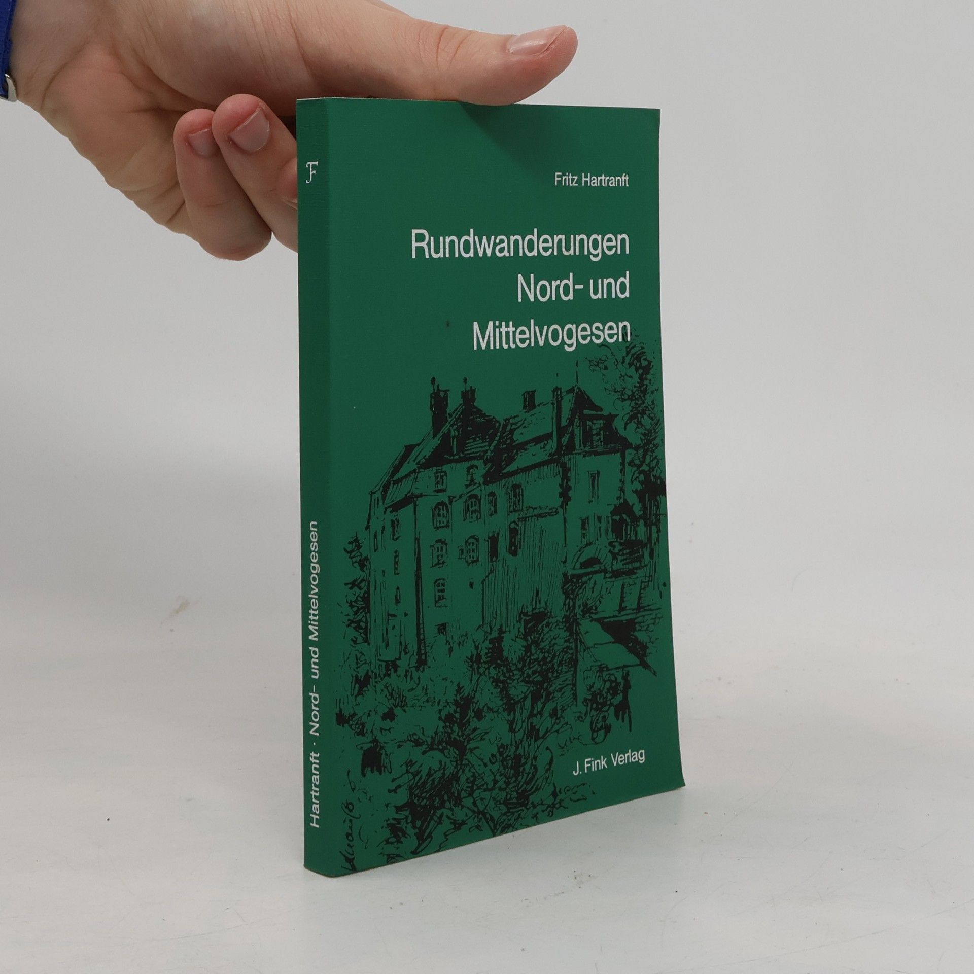 Fritz Hartranft Rundwanderungen Nord- und Mittelvogesen