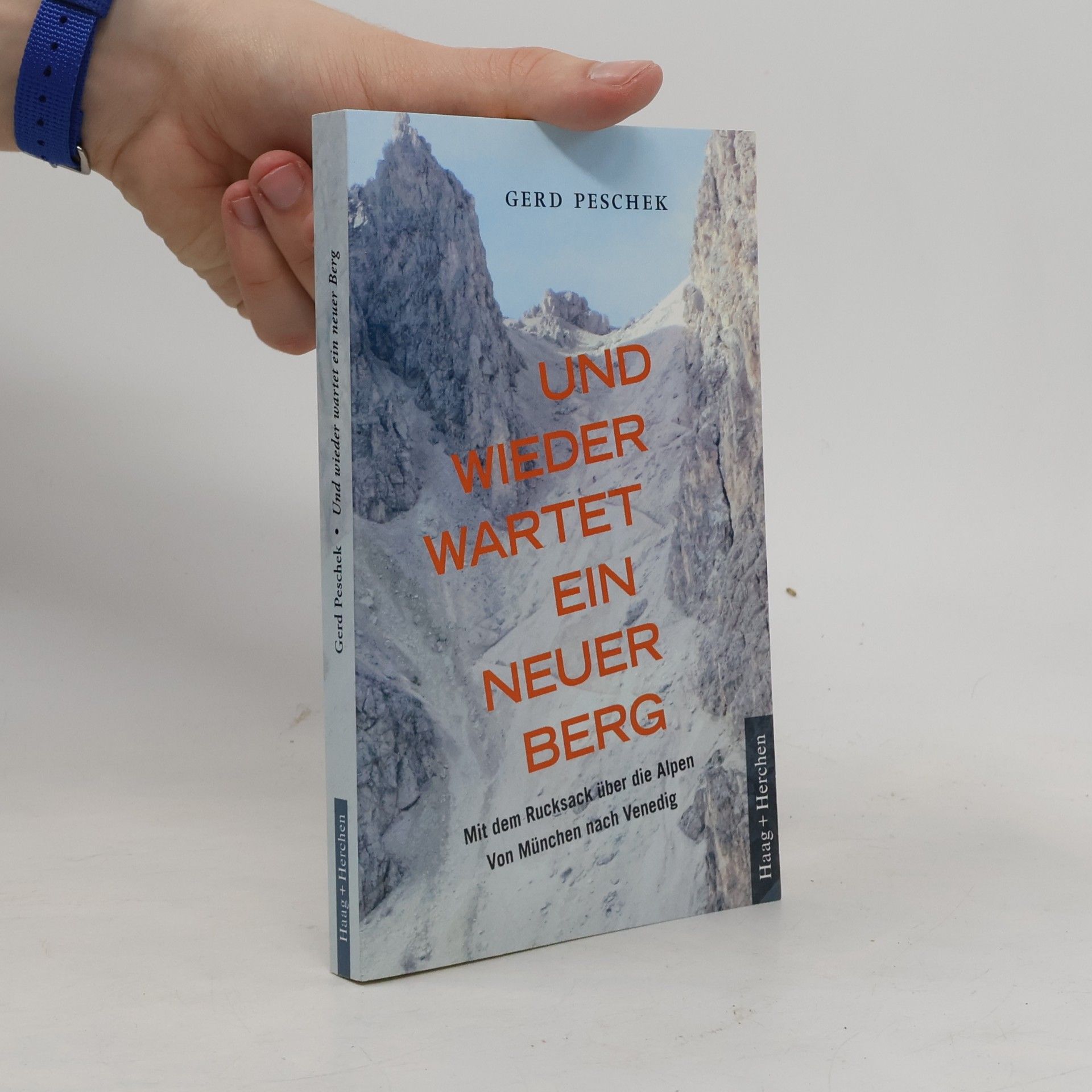 Gerd Peschek Und wieder wartet ein neuer Berg